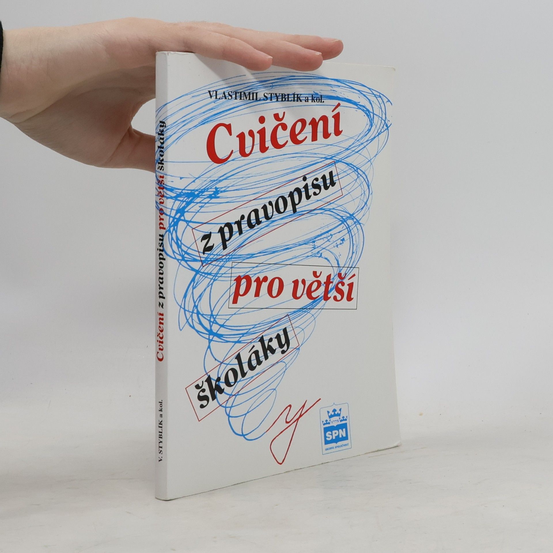 Vlastimil Styblík Cvičení z pravopisu pro větší školáky