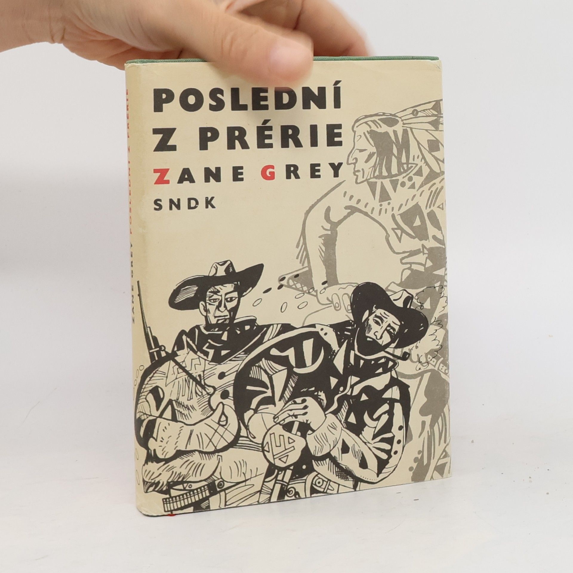 Zane Grey Poslední z prérie
