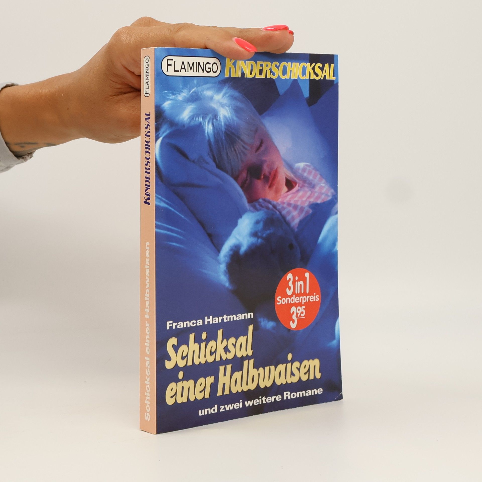 Franca Hartmann Kinderschicksal. Schicksal einer Halbwaisen