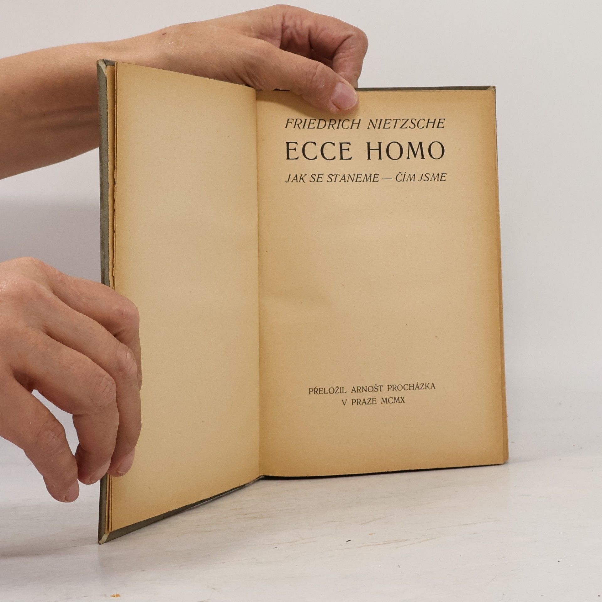 Friedrich Wilhelm Nietzsche Ecce homo