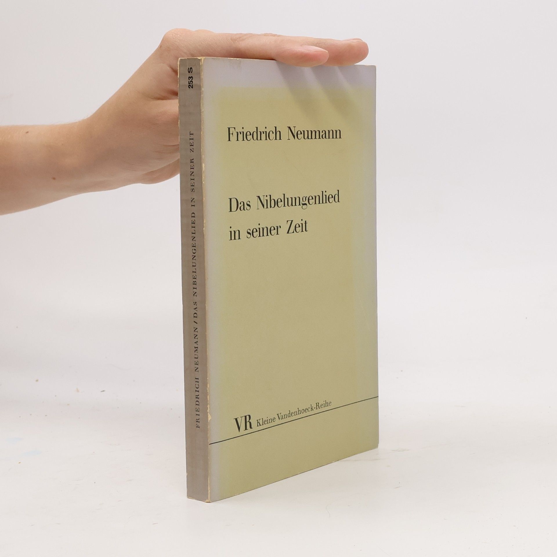 Friedrich Neumann Das Nibelungenlied in seiner Zeit
