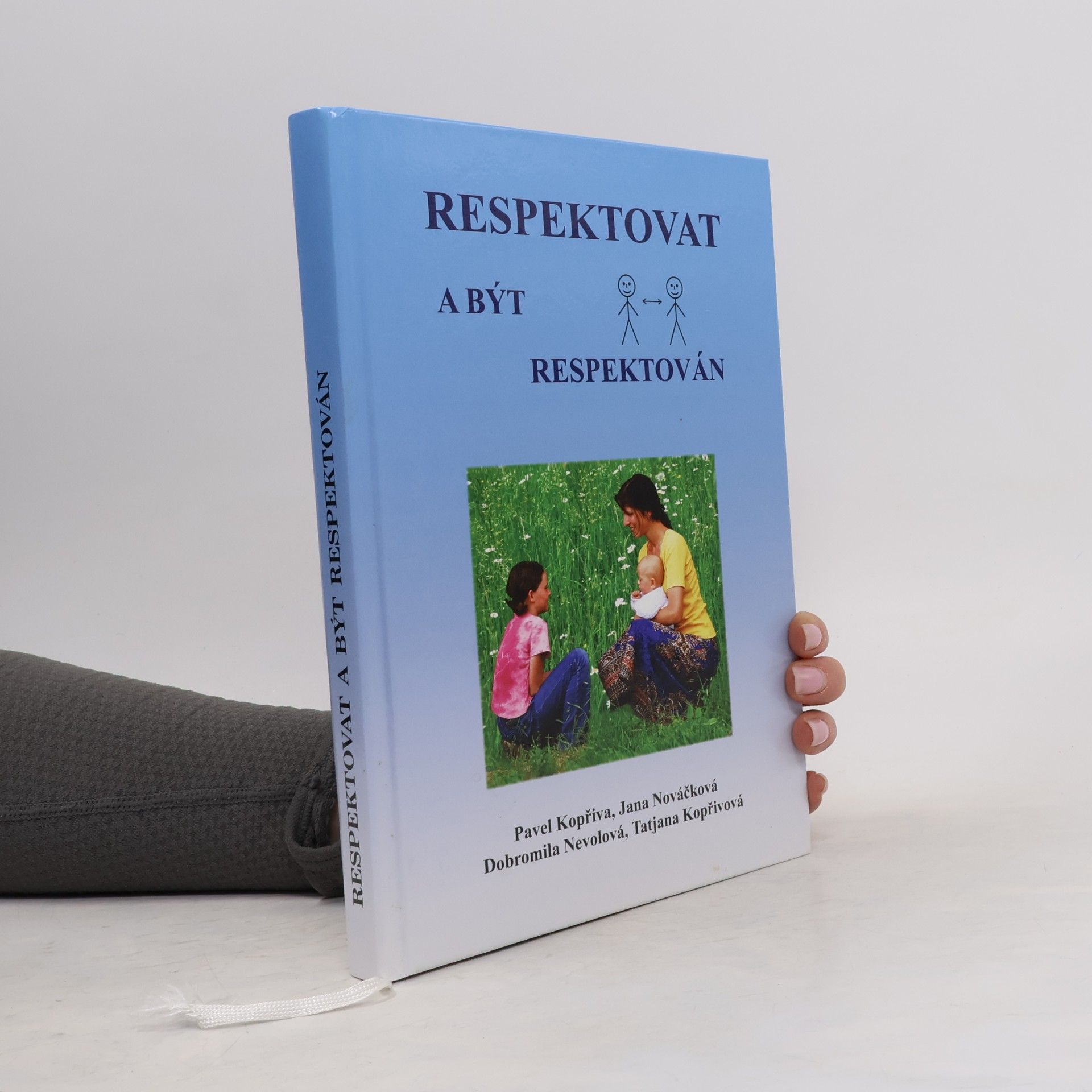 Pavel Kopřiva Respektovat a být respektován