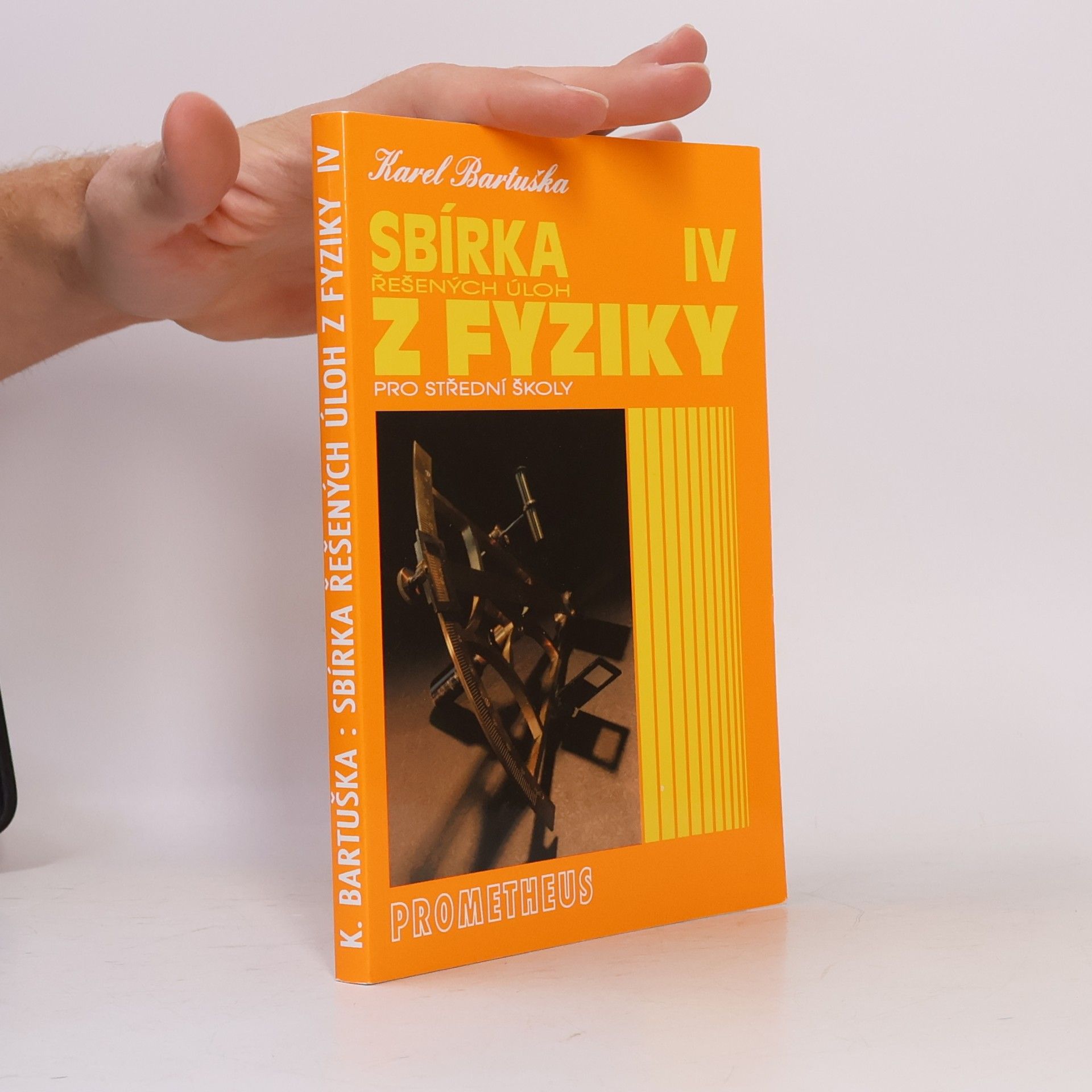 Sbírka řešených úloh z fyziky pro střední školy. 4. díl. Optika, fyzika mikrosvěta, speciální teorie relativity, astrofyzika