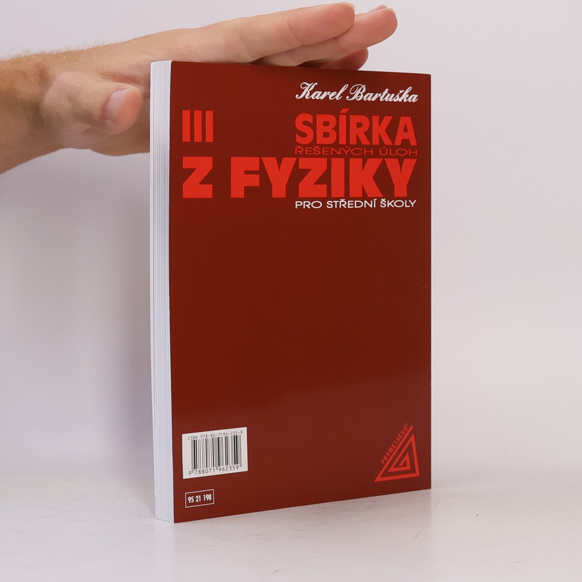 Karel Bartuška Sbírka řešených úloh z fyziky pro střední školy III.