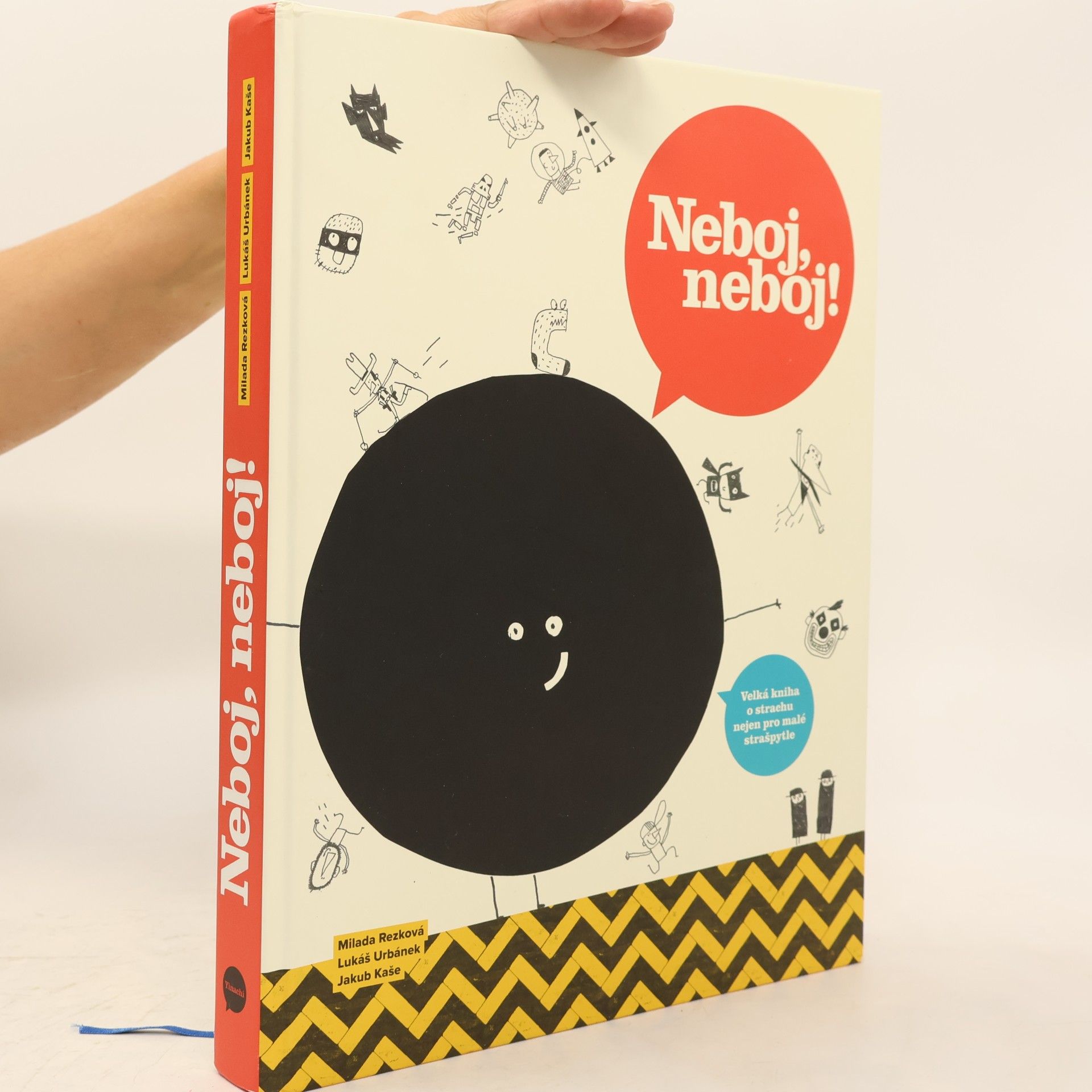 Neboj, neboj! Velká kniha o strachu nejen pro malé strašpytle
