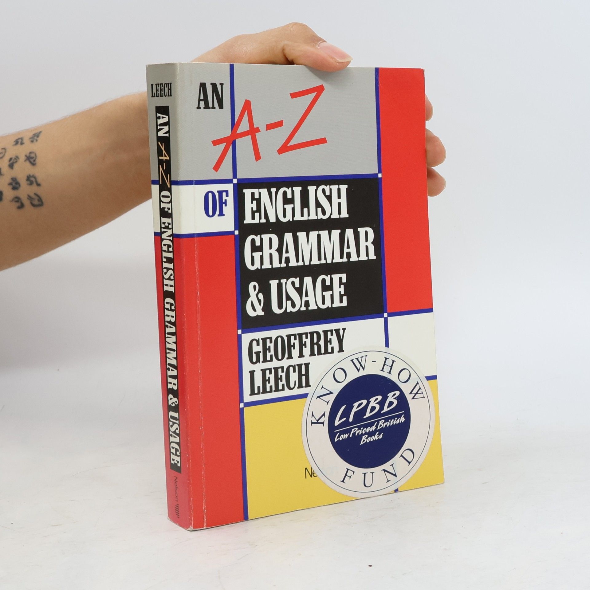 Geoffrey Leech An A-Z of English grammar and usage