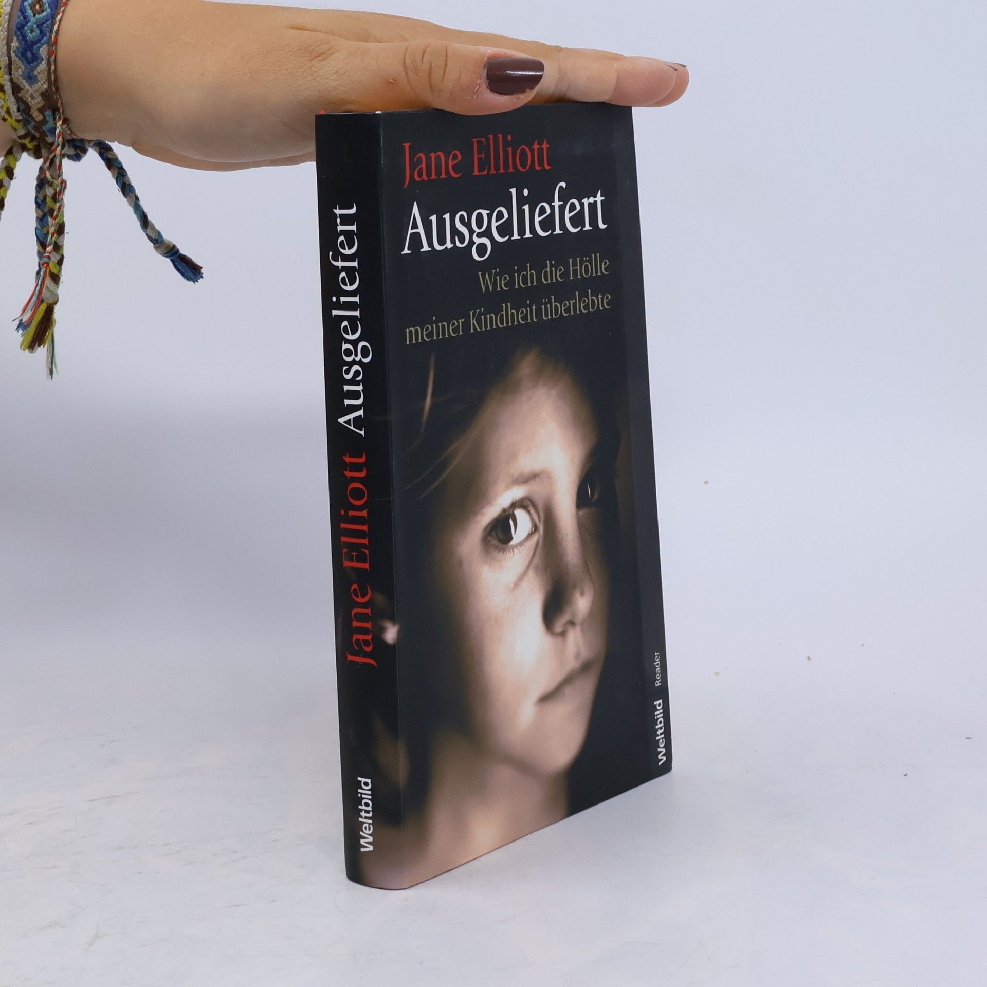 Jane Elliott Ausgeliefert
