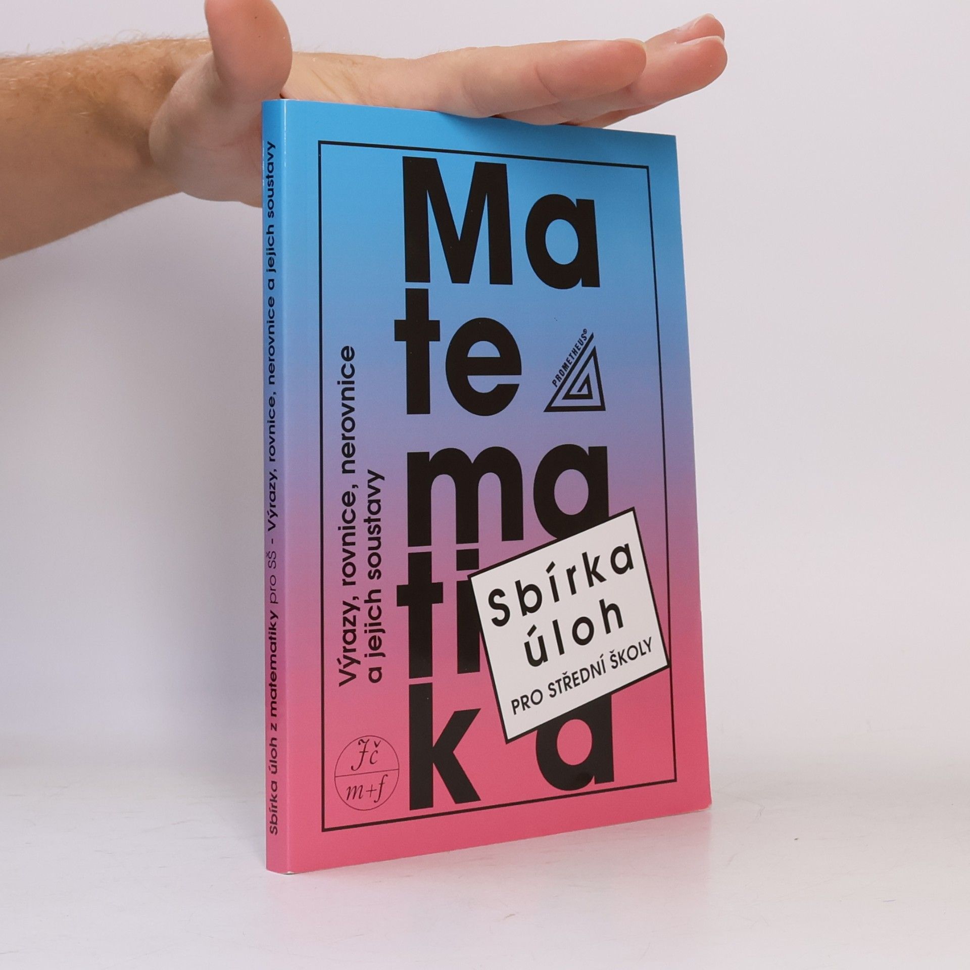 František Janeček Sbírka úloh z matematiky pro střední školy