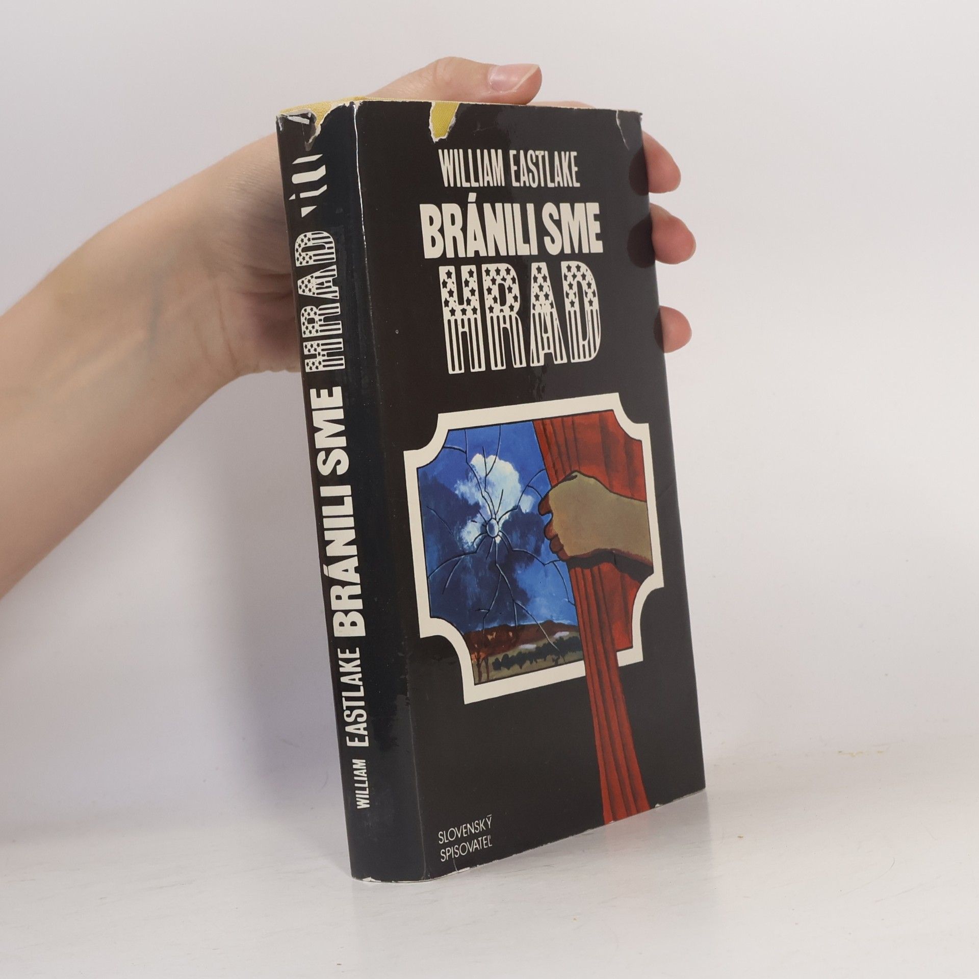 William Eastlake Bránili sme hrad