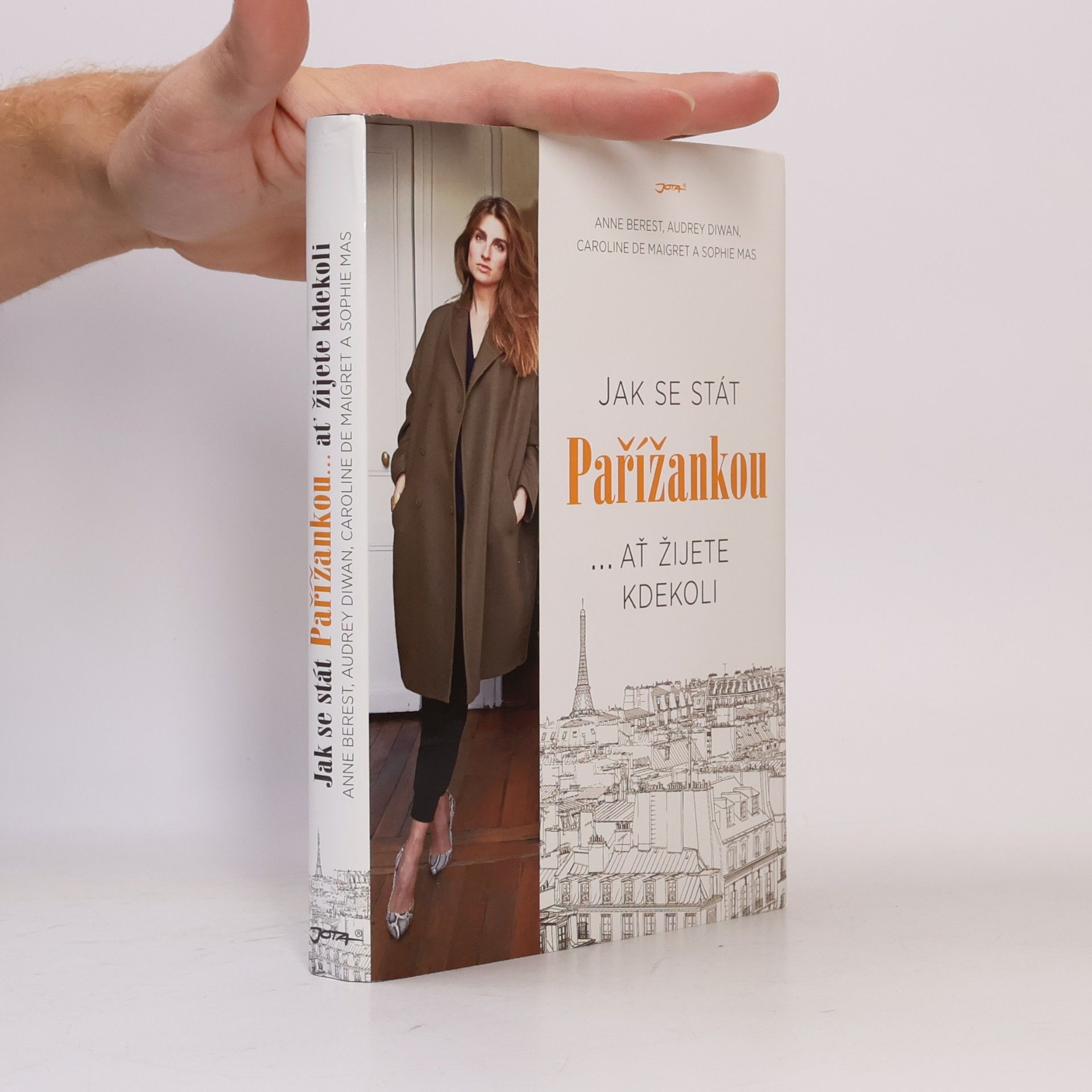 Anne Berest Jak se stát Pařížankou...ať žijete kdekoli