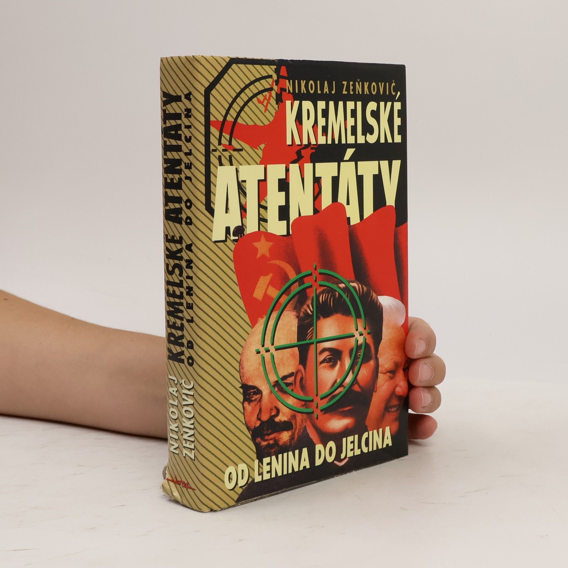 Eva Bůžková Kremelské atentáty: Od Lenina do Jelcina
