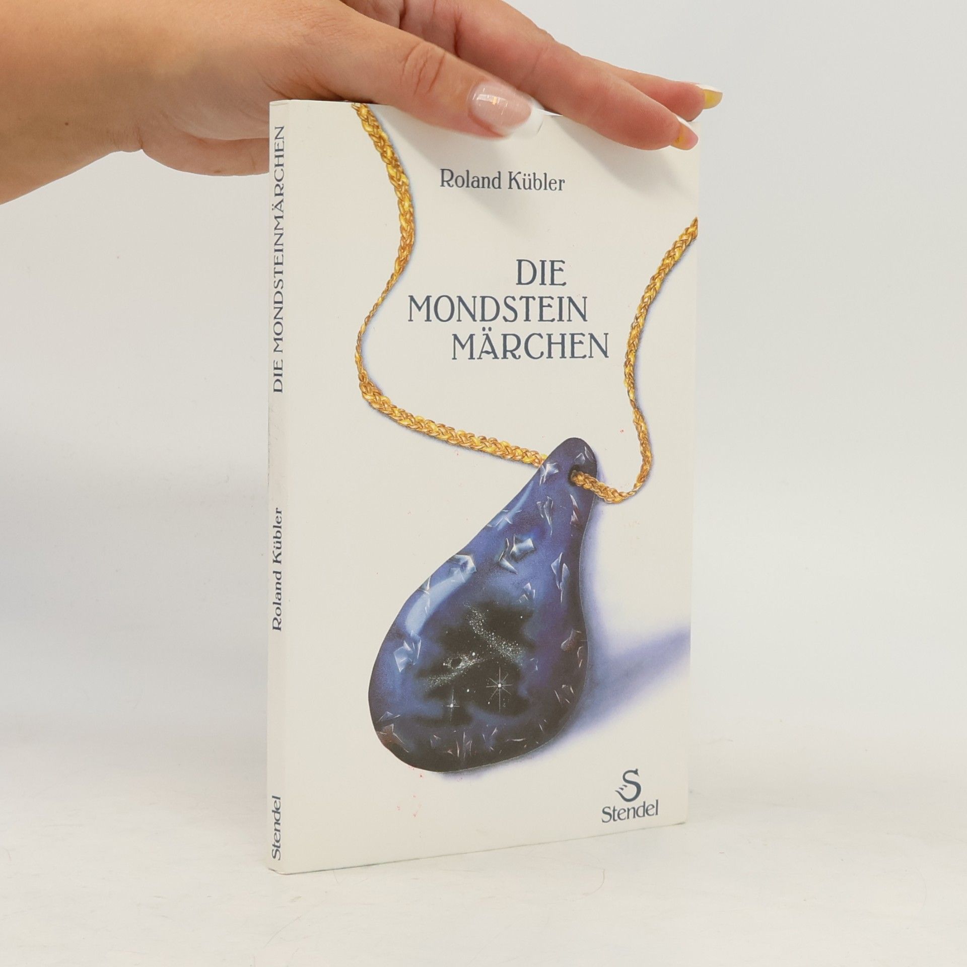 Roland Kübler Die Mondsteinmärchen