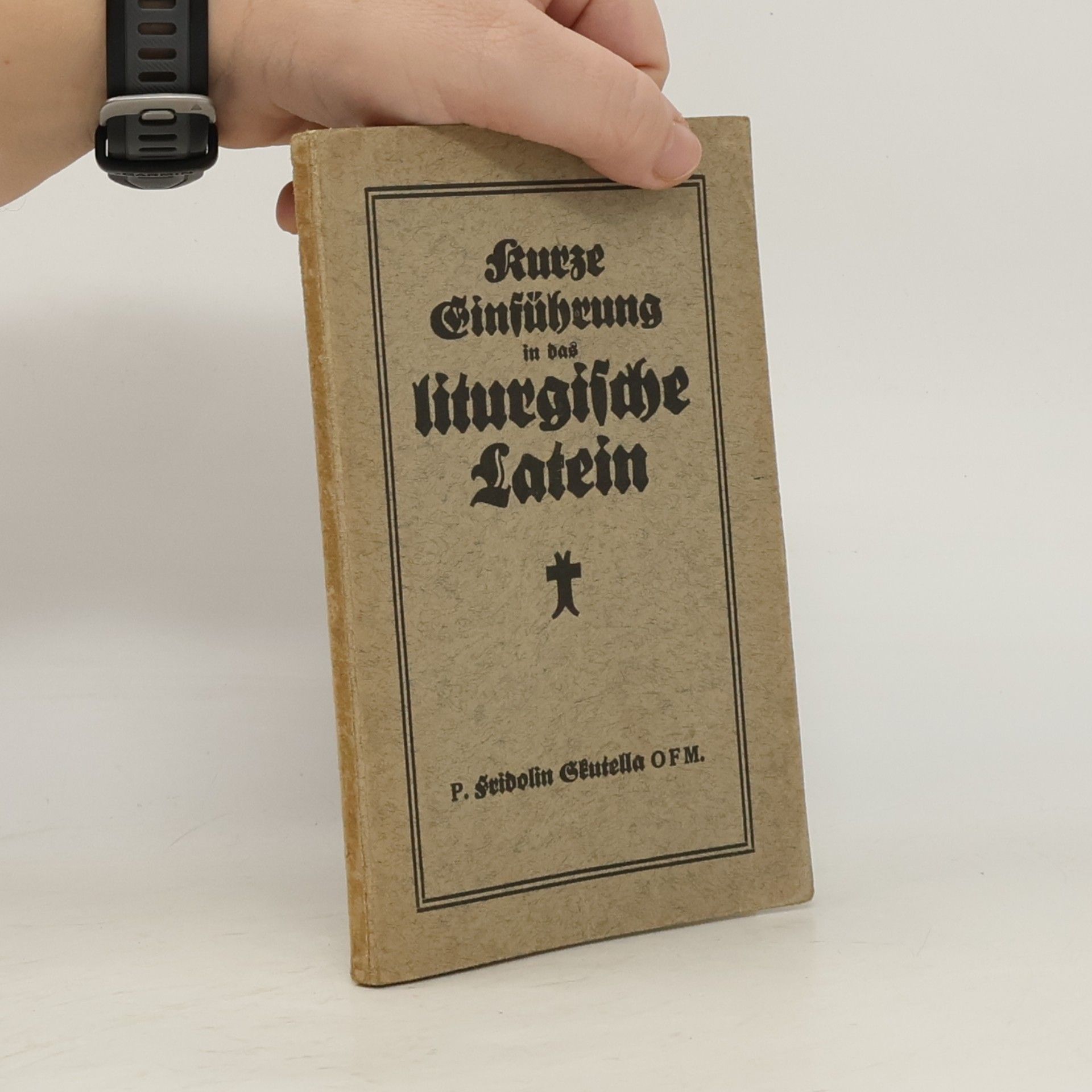 Fridolin Skutella Kurze Einführung in das liturgische Latein