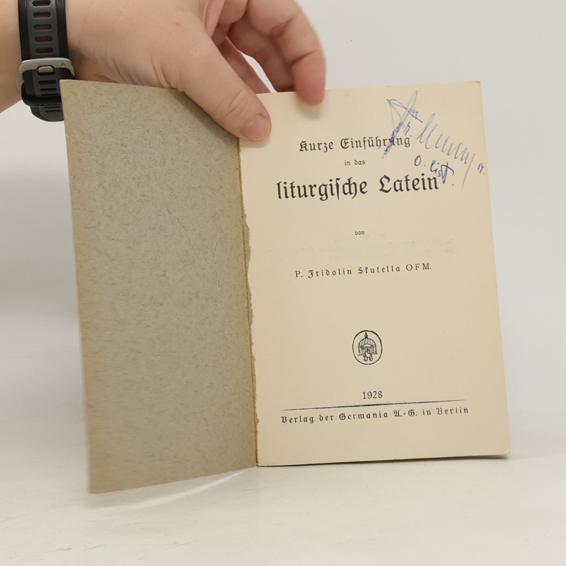 Fridolin Skutella Kurze Einführung in das liturgische Latein