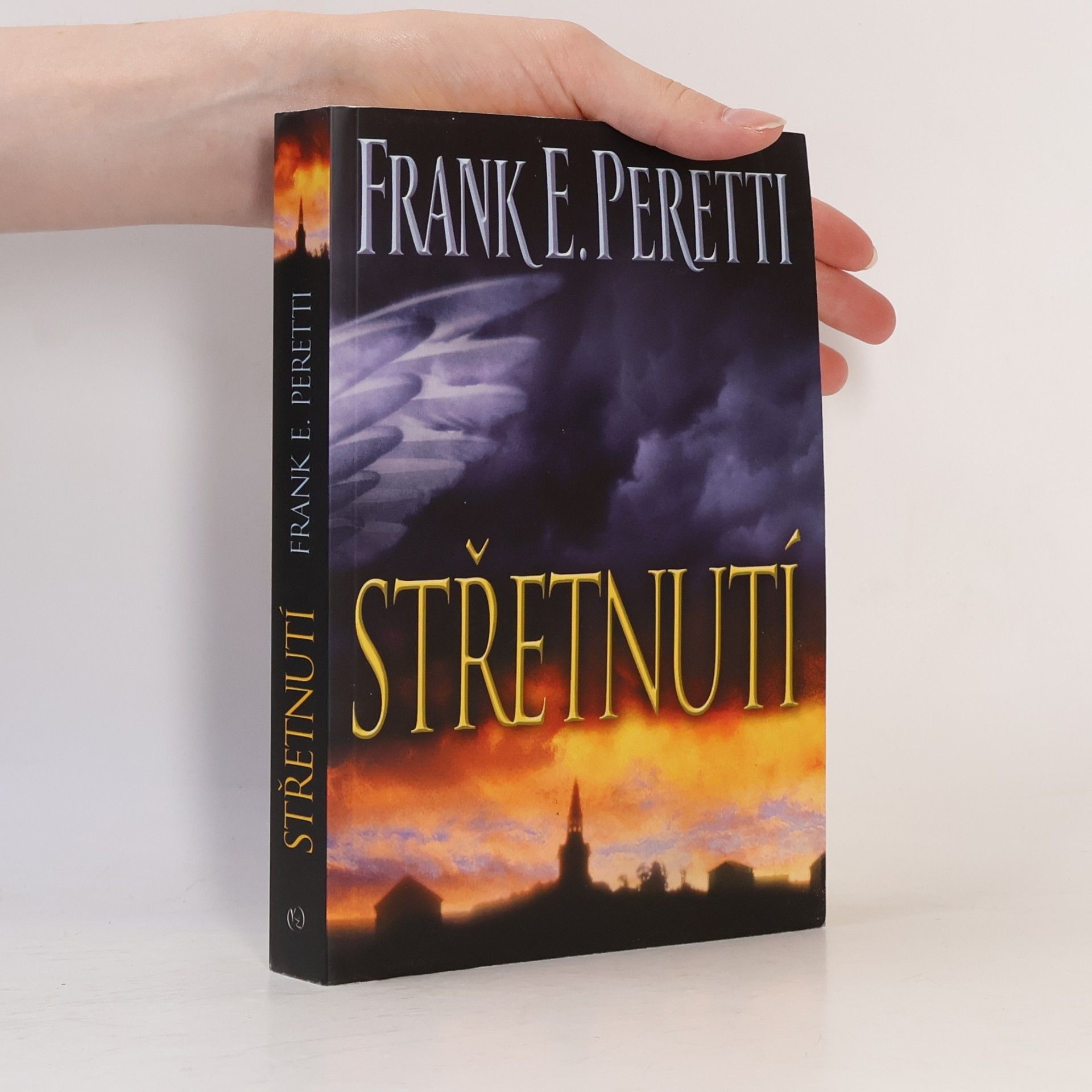 Frank E. Peretti Střetnutí