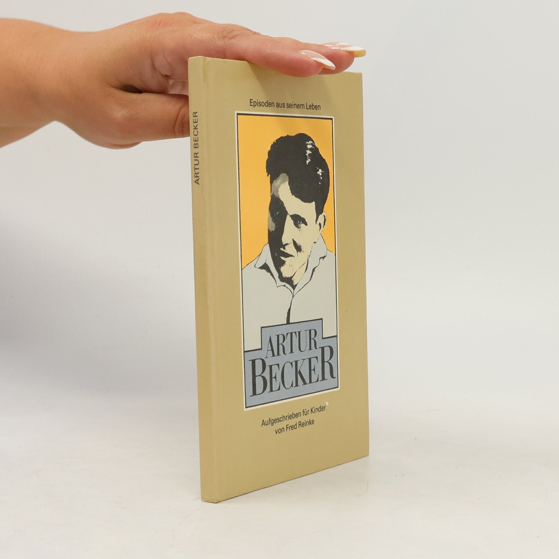 Artur Becker: Episoden aus seinem Leben