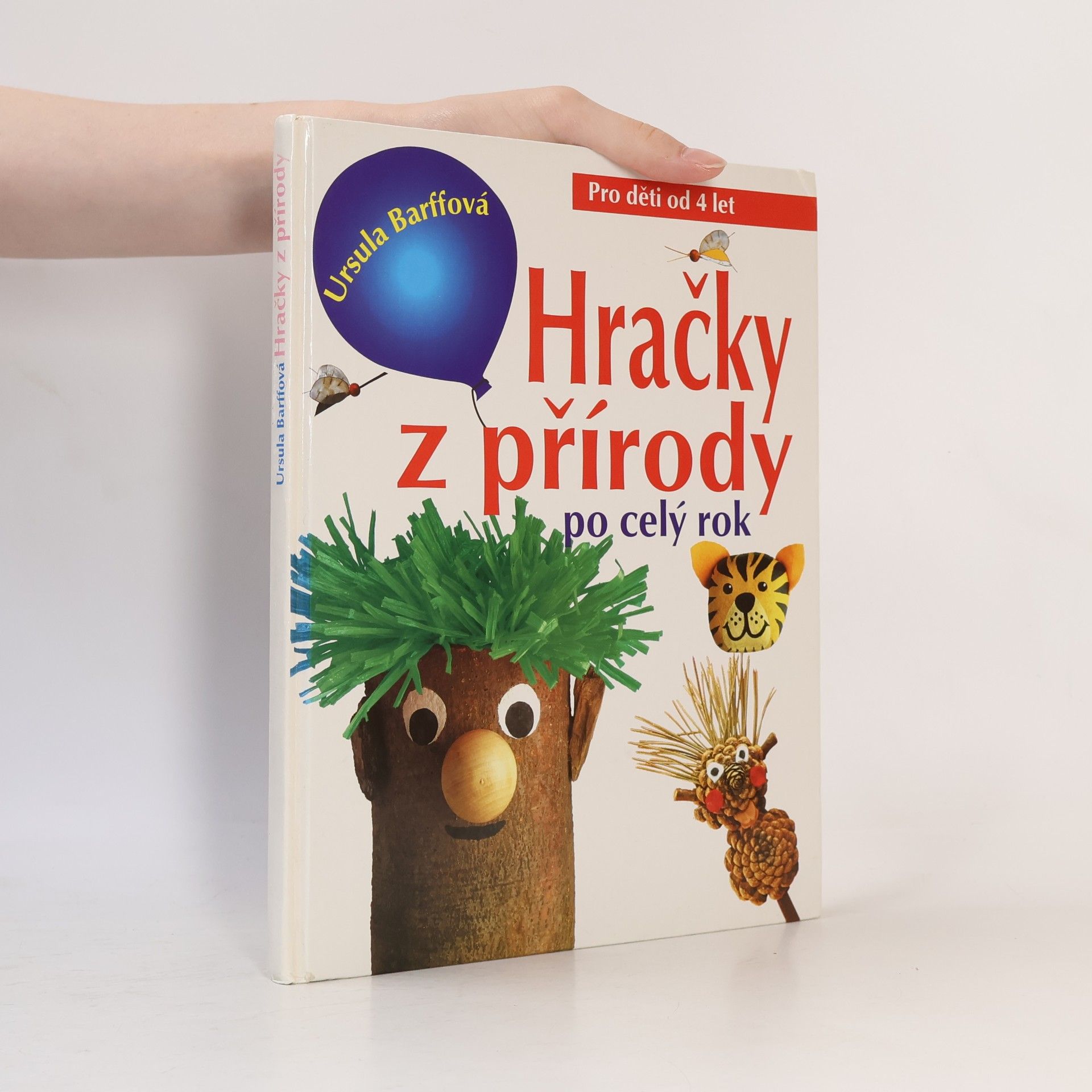 Ursula Barff Hračky z přírody po celý rok