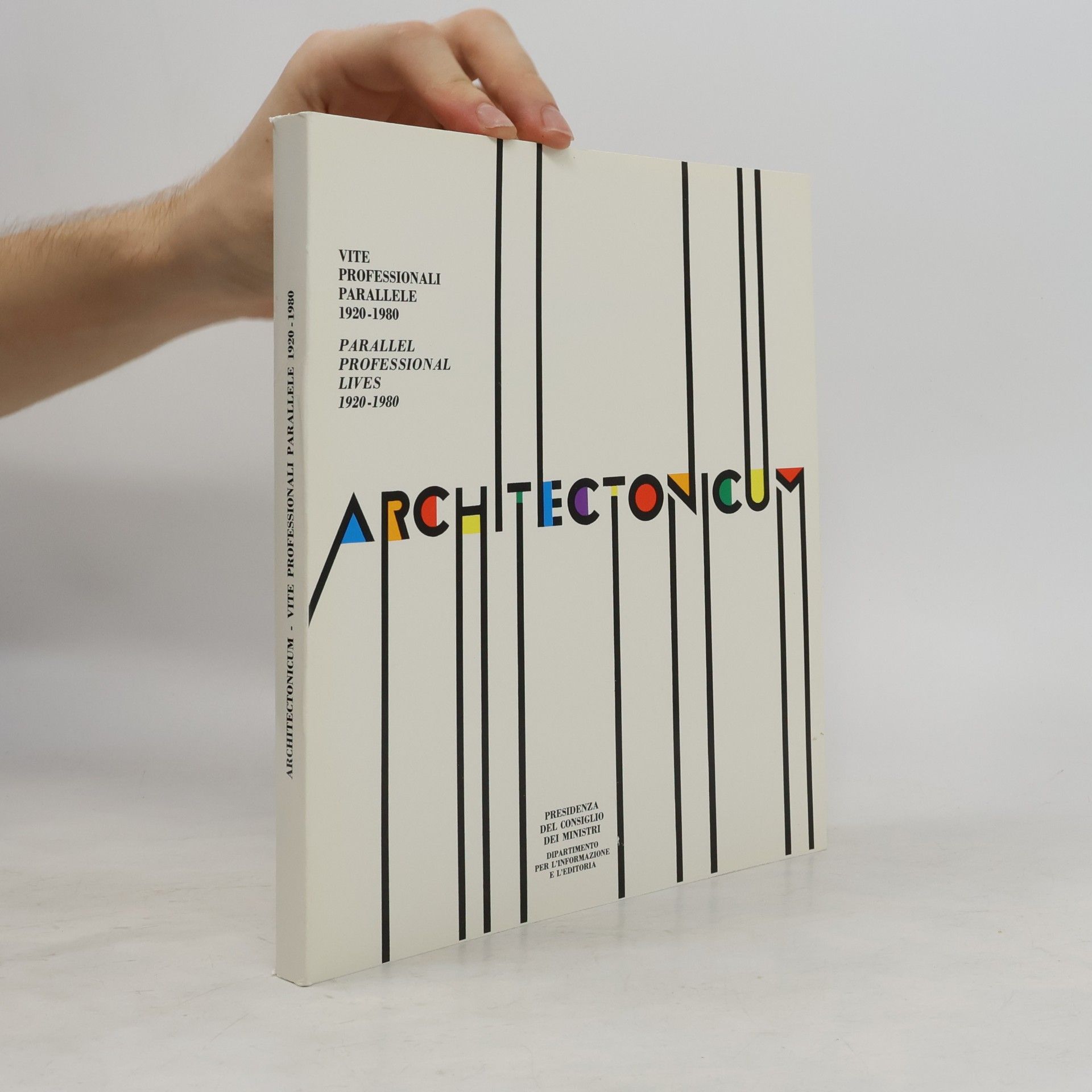 Kolektív autorov Architectonicum: Vite professionali parallele 1920-1980