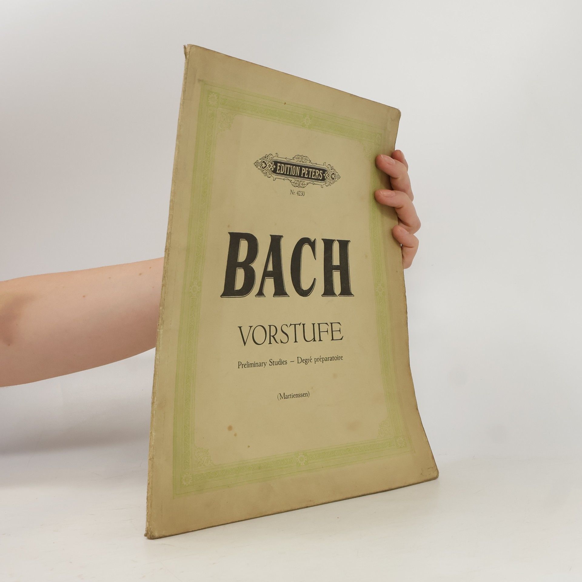 Johann Sebastian Bach Bach Vorstuffe. Preliminary Studies. Degré préparatoire