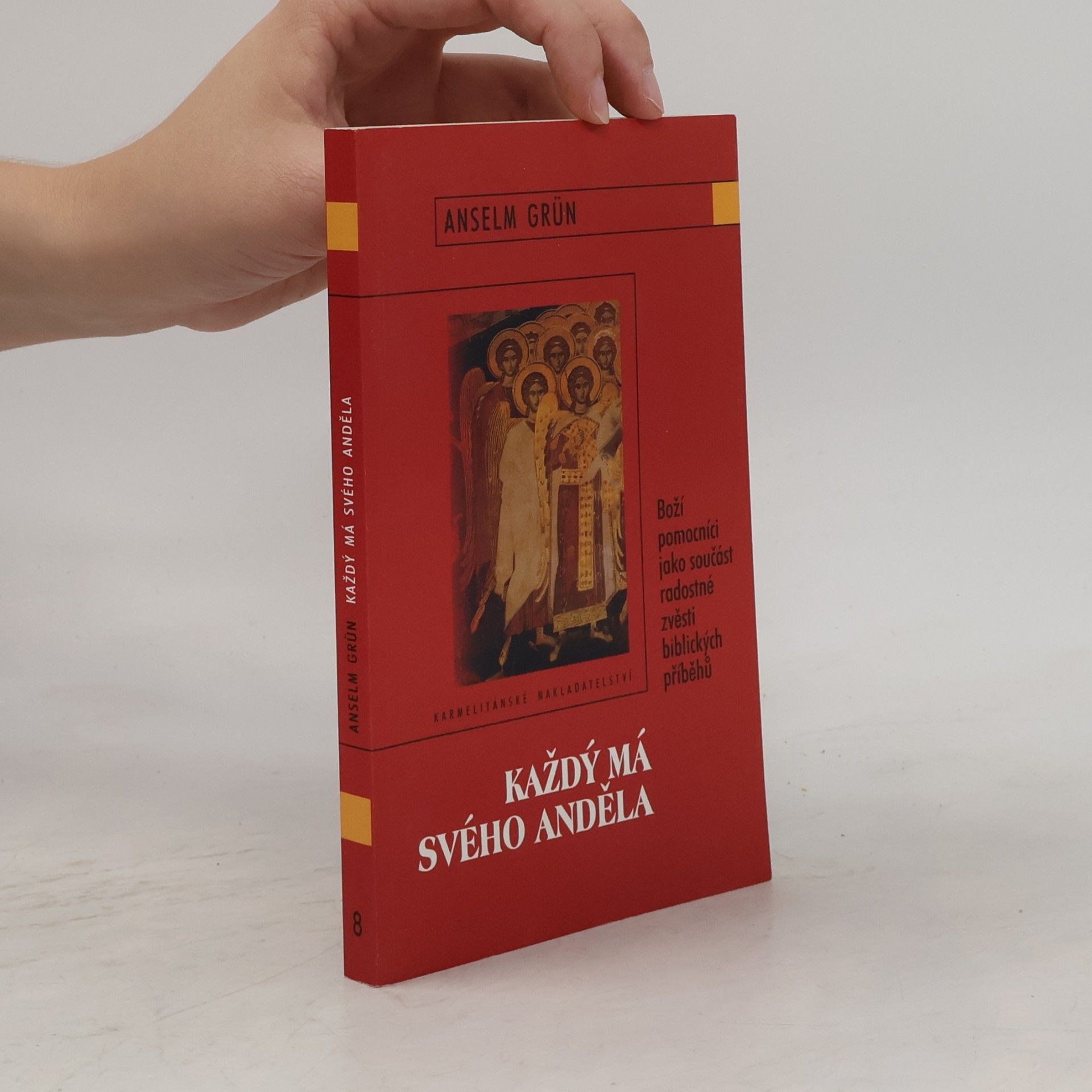 Anselm Grün Každý má svého anděla