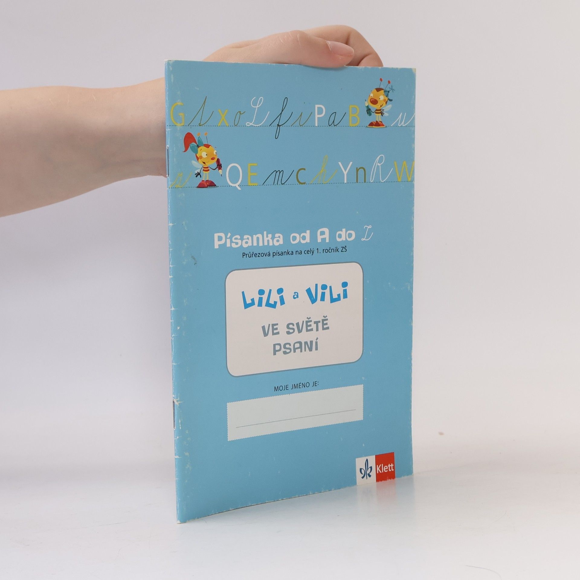 Zuzana Maňourová Lili a Vili ve světě psaní Písanka od A do Z