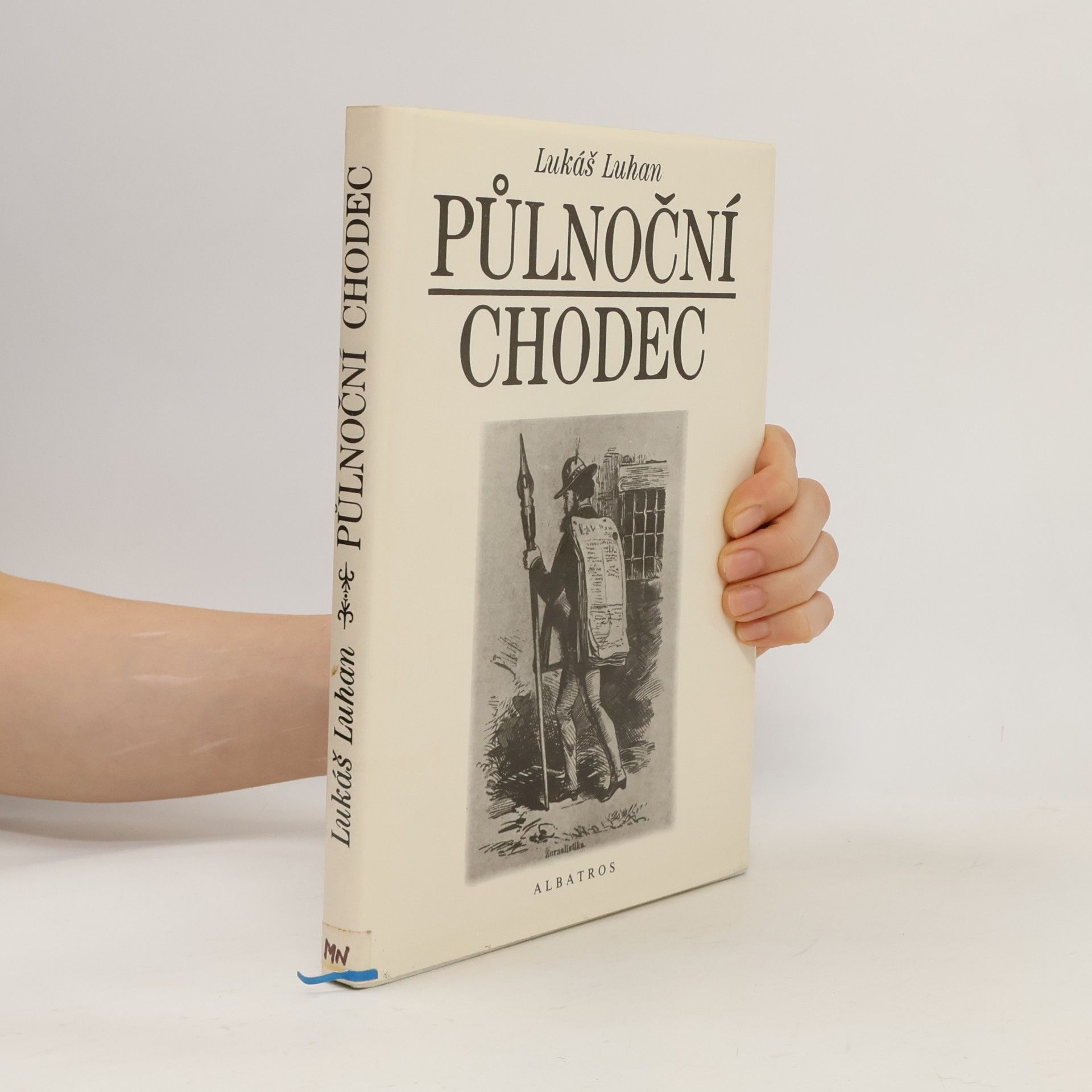 Lukáš Luhan Půlnoční chodec