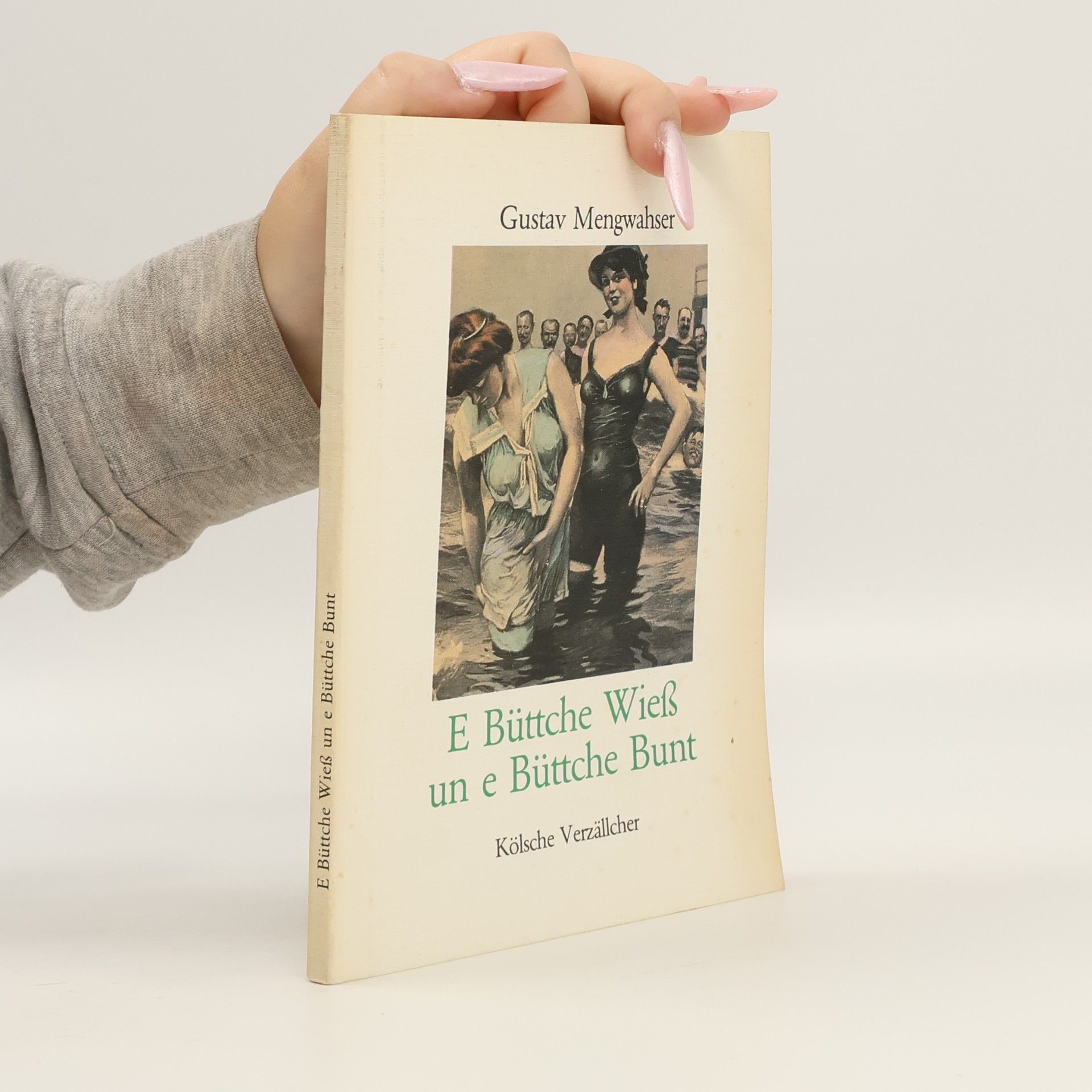Gustav Mengwahser E Büttche Wiess en e Büttche Bunt