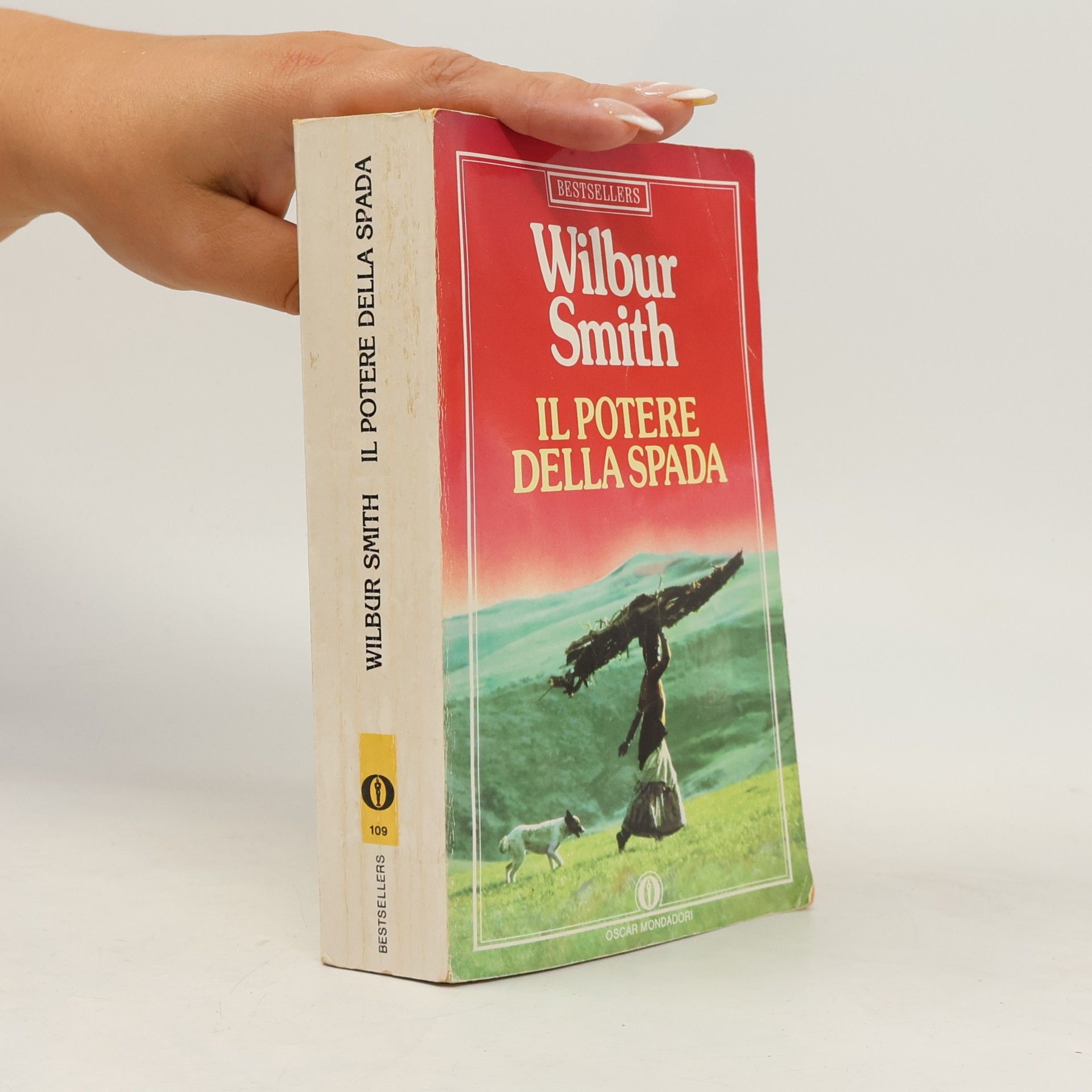 Wilbur Smith Oscar bestsellers - 109: Il potere della spada