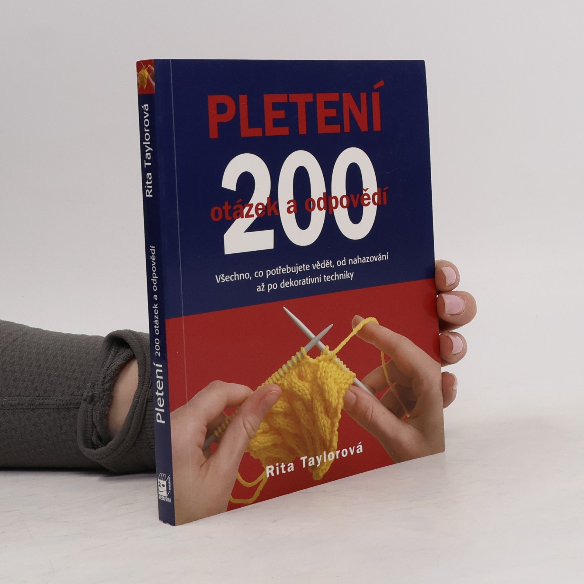 Rita Taylor Pletení - 200 otázek a odpovědí