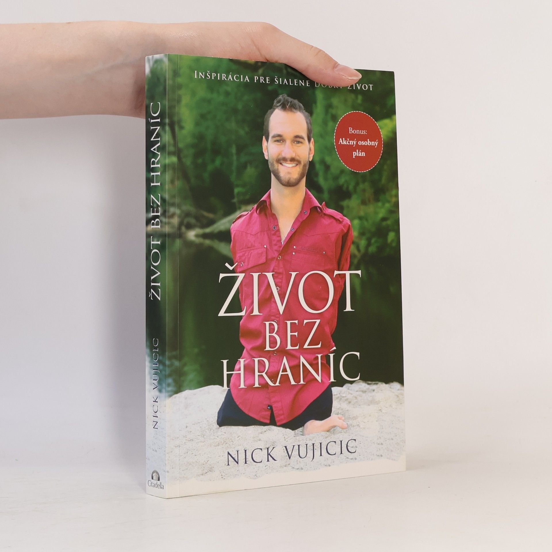 Nick Vujicic Život bez hraníc