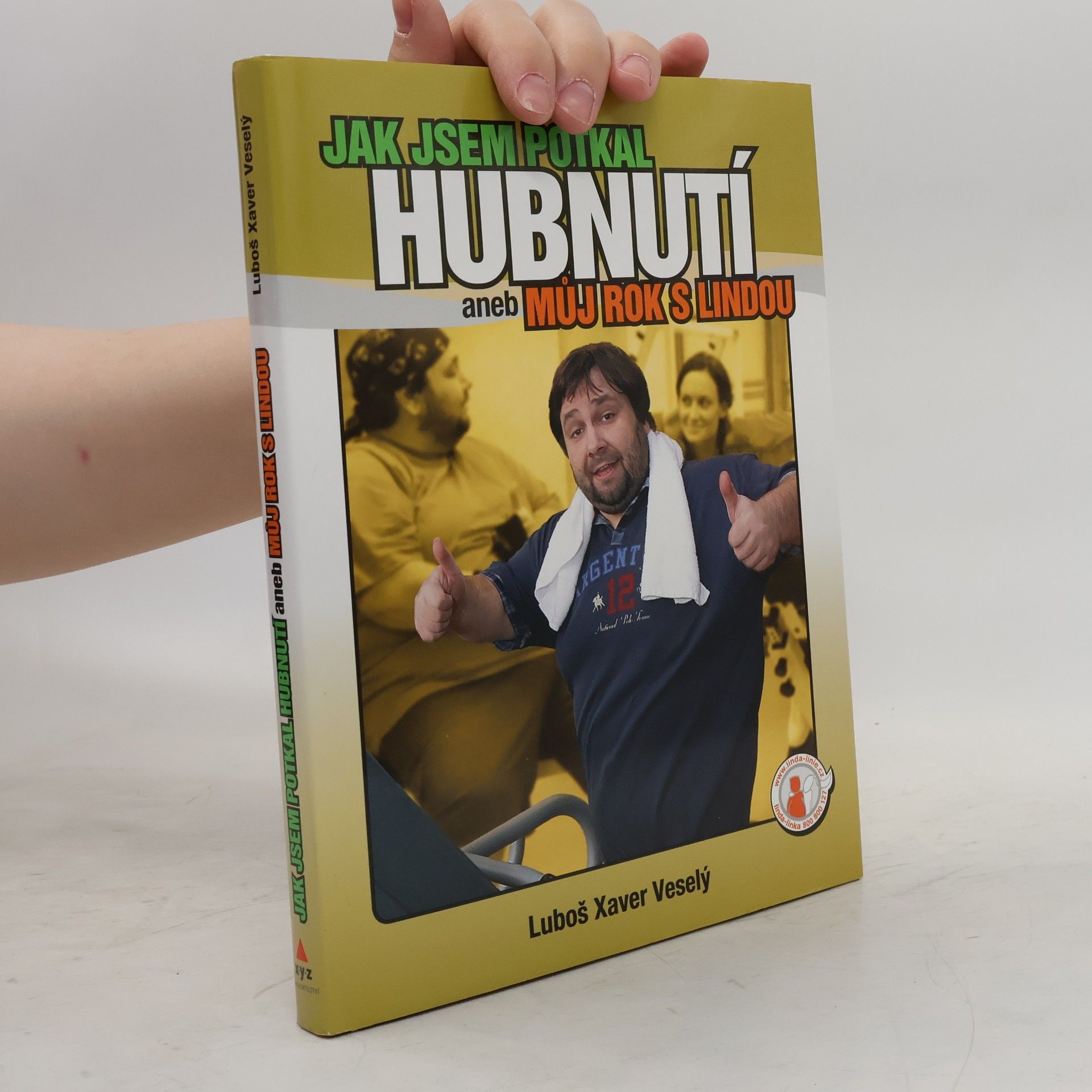Jak jsem potkal hubnutí aneb Můj rok s Lindou