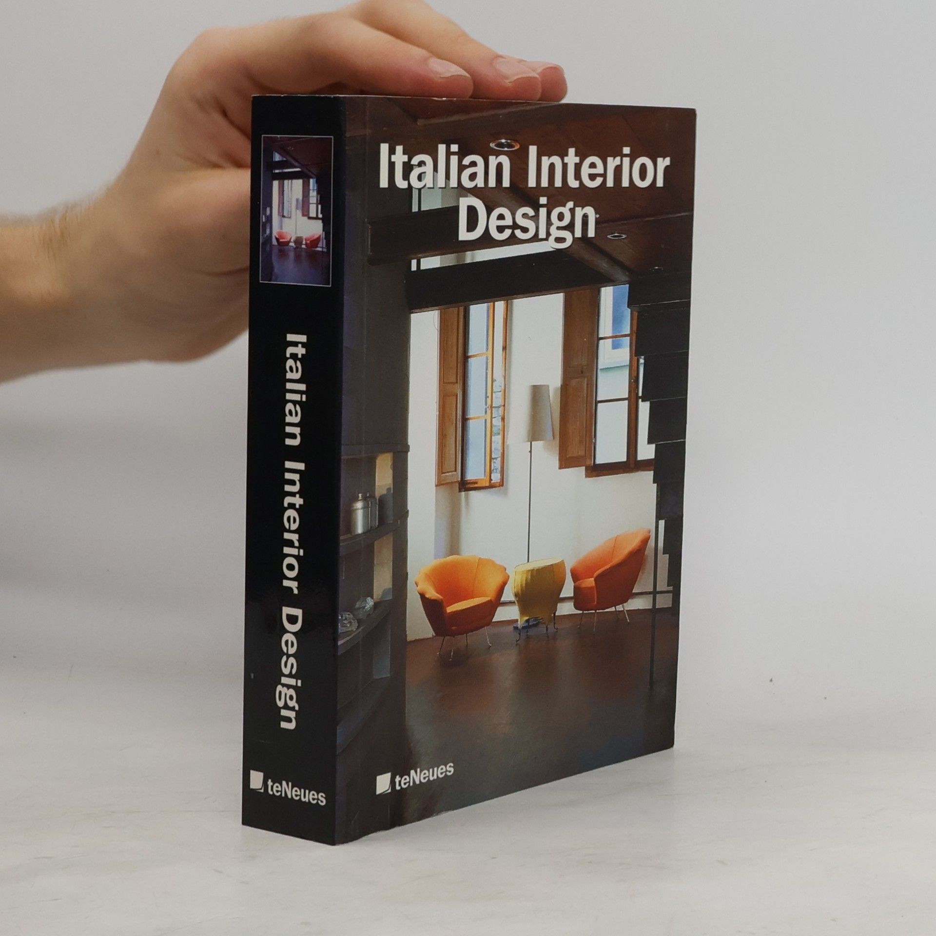 Laura Andreini Italian interior design : Italian interiors 1990-1999 = Italienische Interieurs 1990-1999