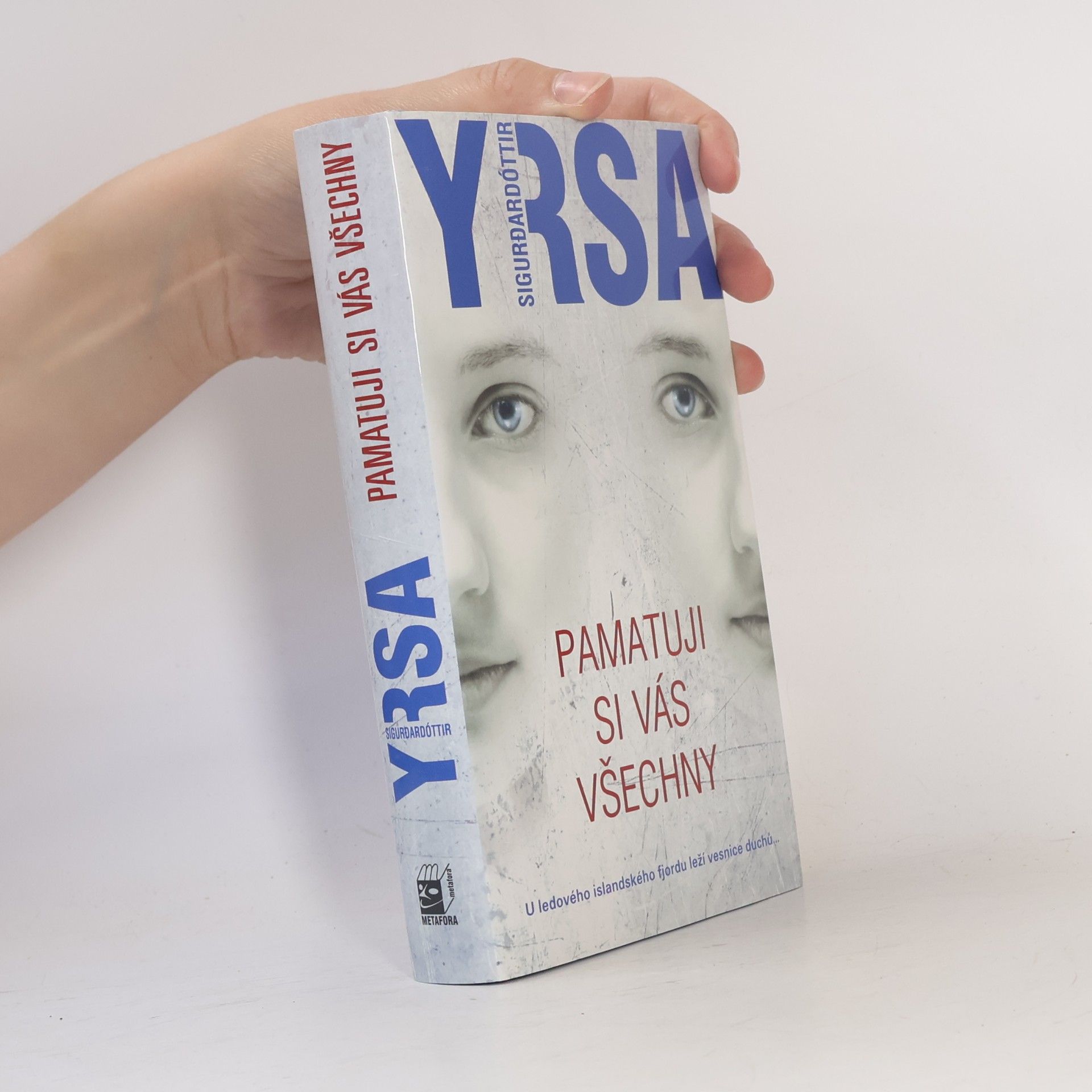 Yrsa Sigurðardóttir Pamatuji si vás všechny