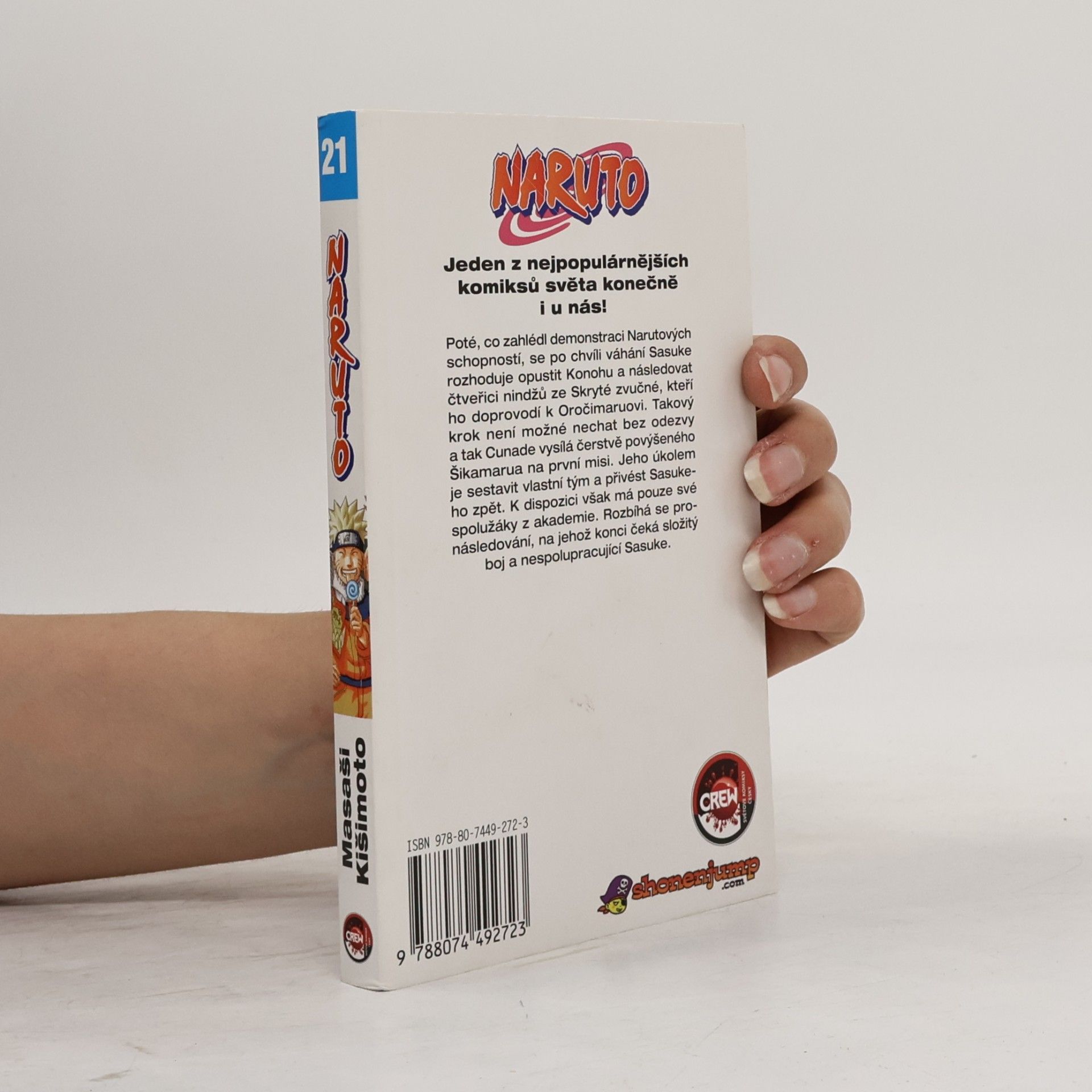 Masashi Kishimoto Naruto. 21. díl, Neodpustitelné