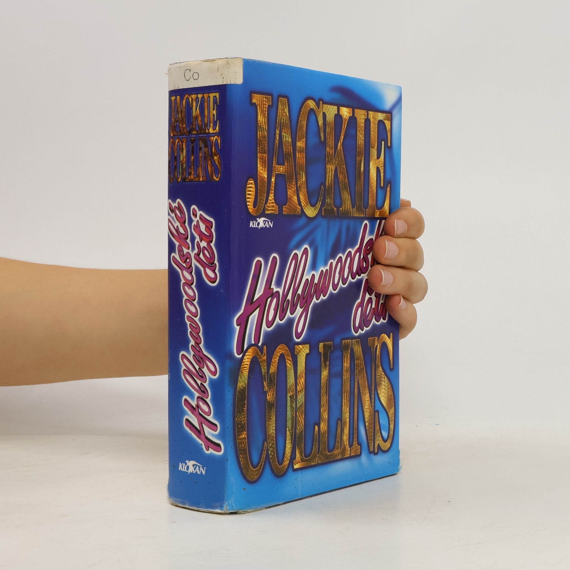 Jackie Collins Hollywoodské děti
