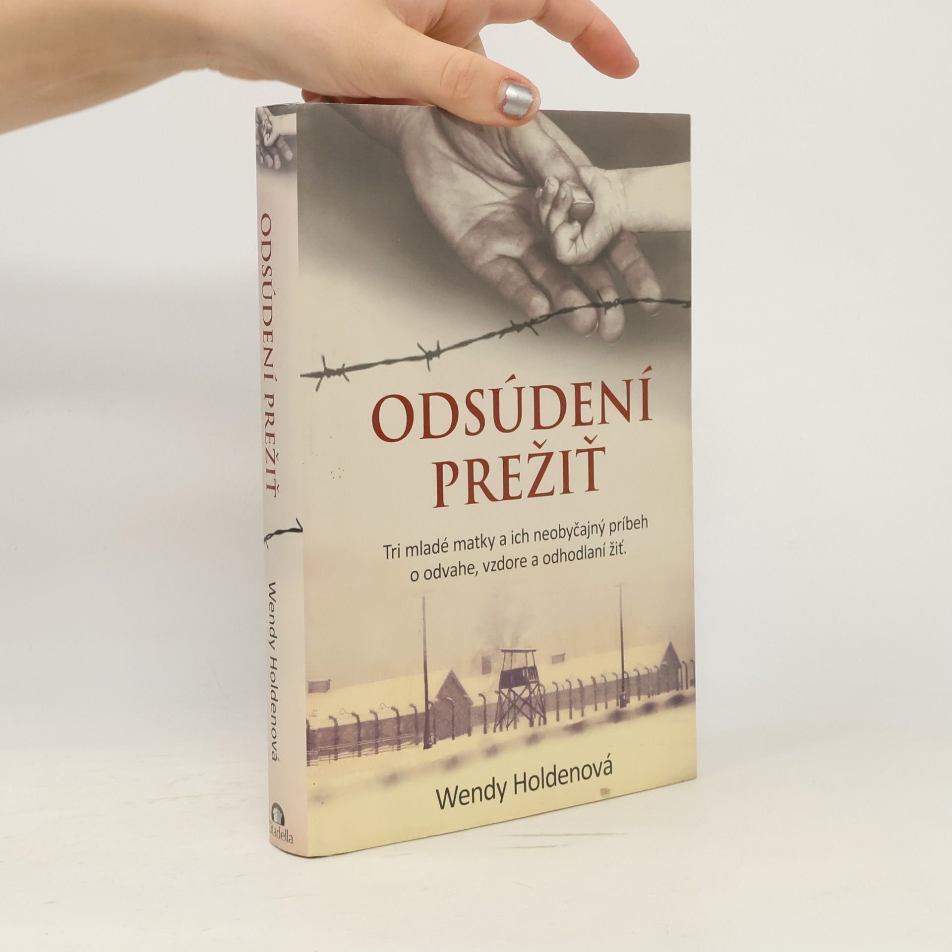 Wendy Holden Odsúdení prežiť
