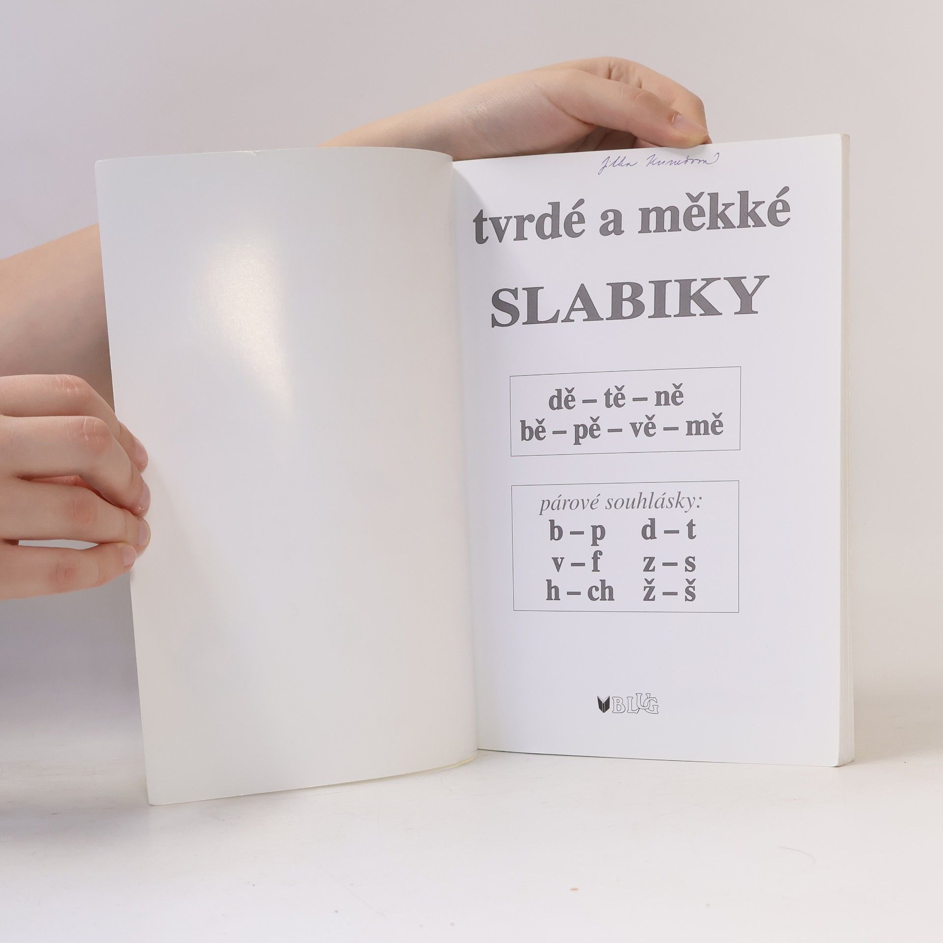 Vlasta Blumentrittová Tvrdé a měkké slabiky