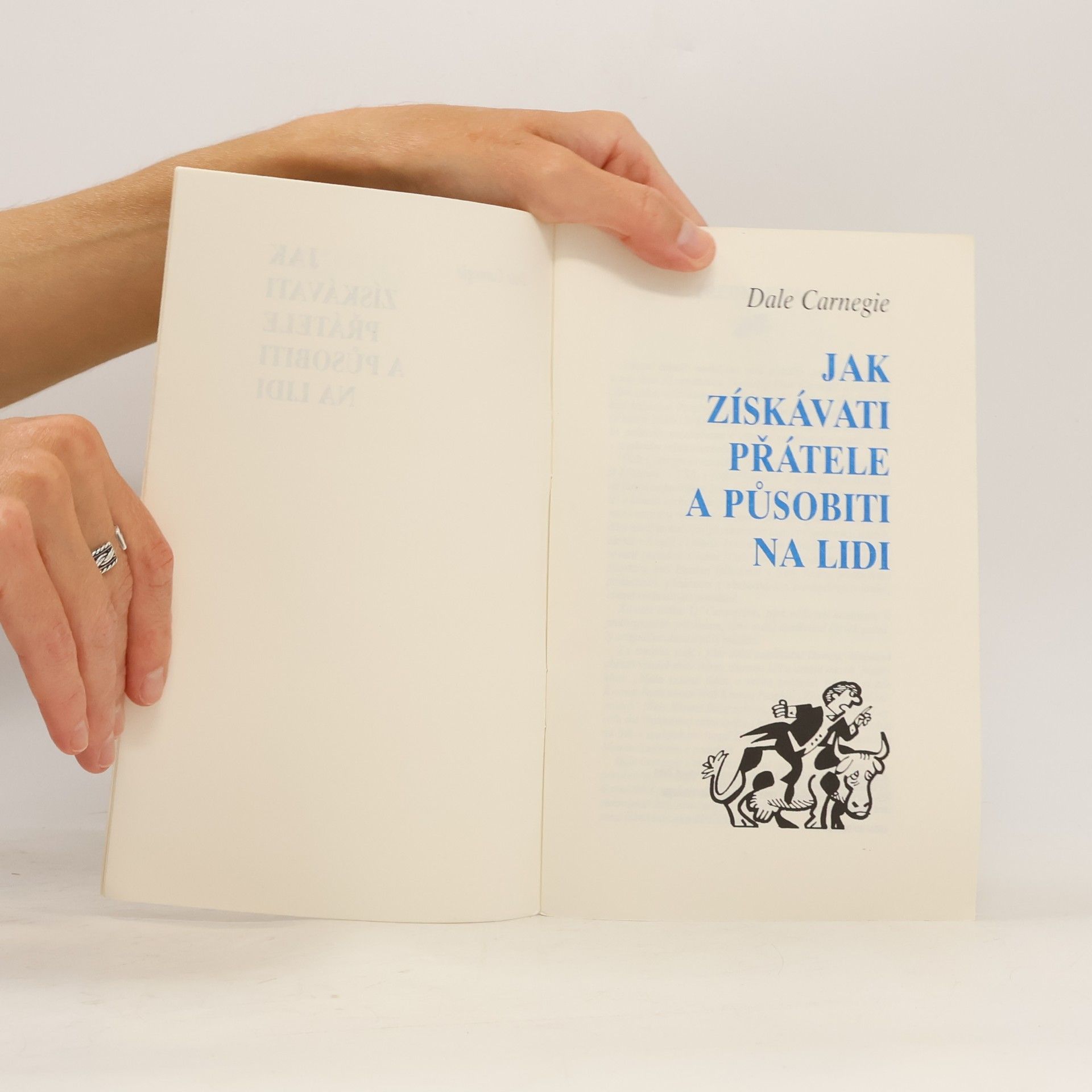 Dale Carnegie Jak získávati přátele a působiti na lidi