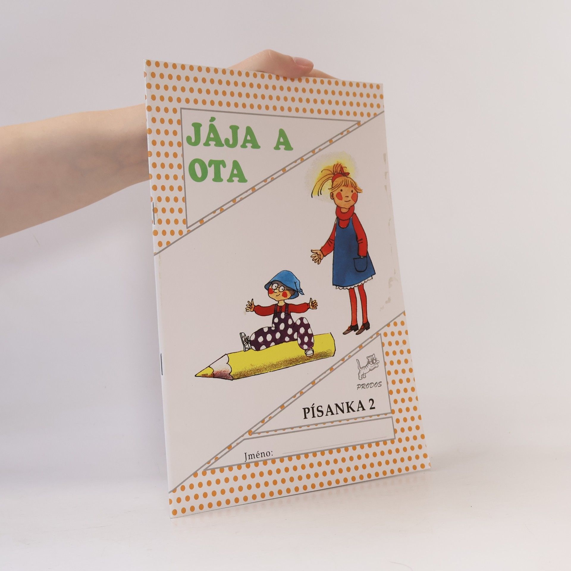 Hana Mikulenková Jája a Ota : Písanka 2 pro 1. ročník