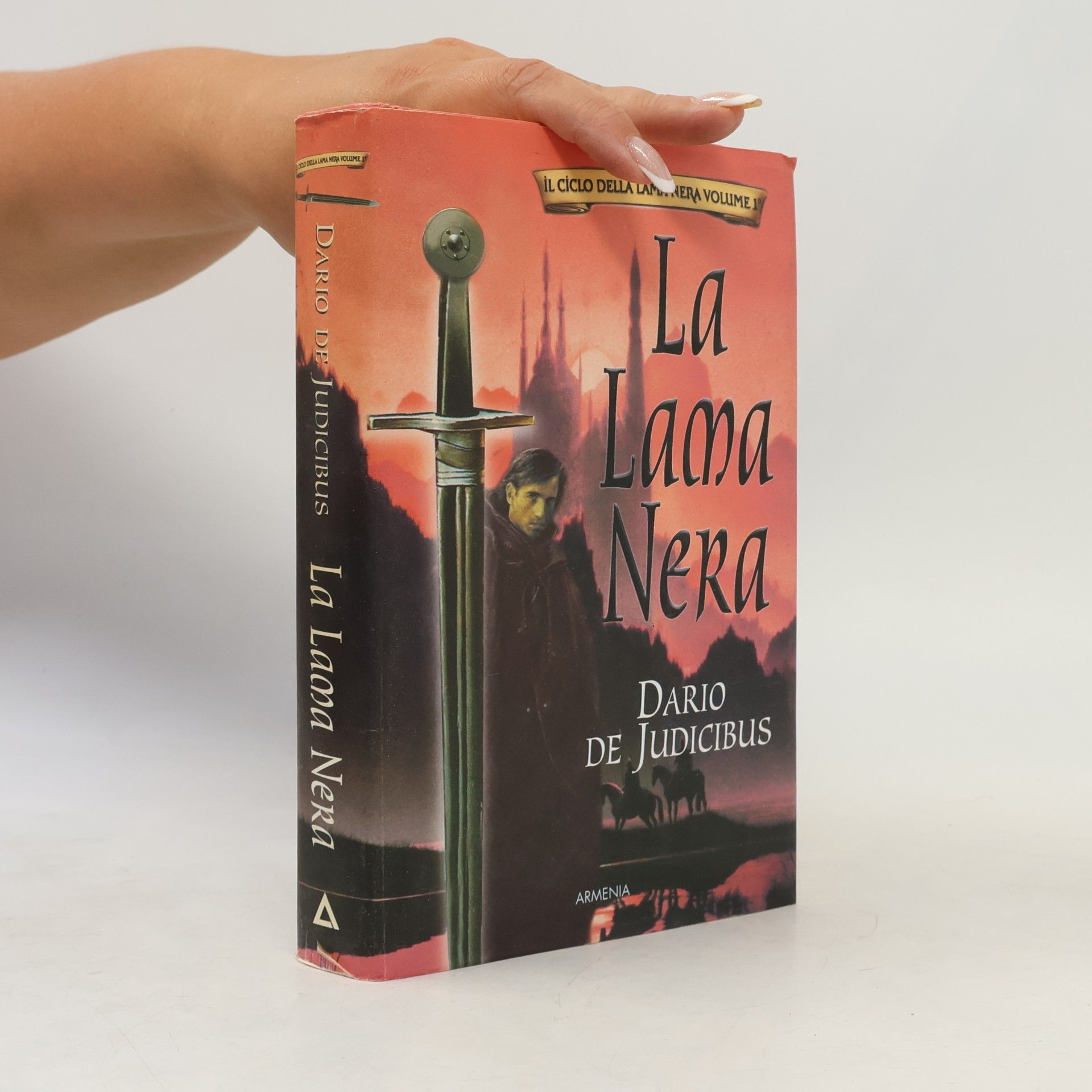 Dario De Judicibus Il Ciclo della Lama Nera - 1: La Lama Nera