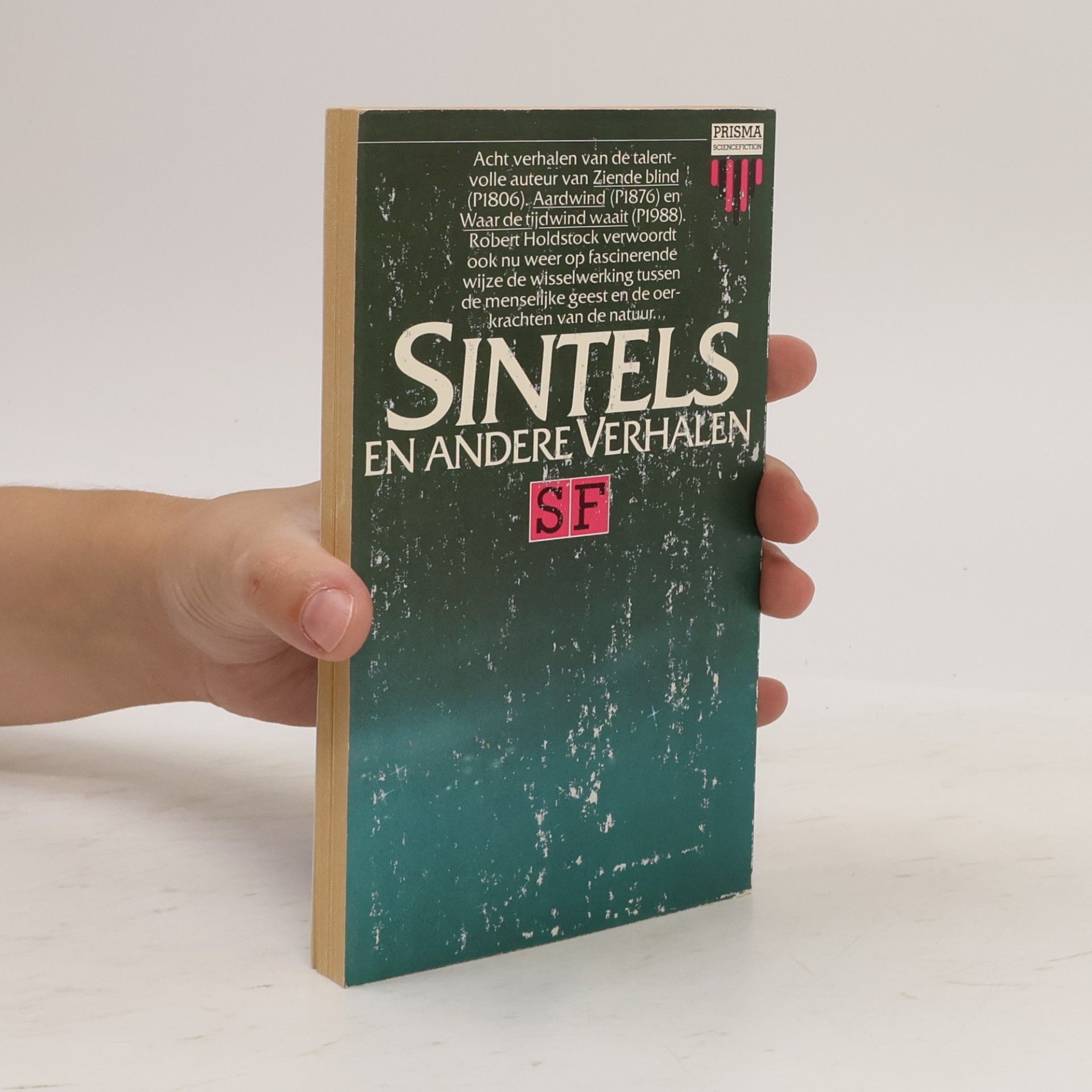 Robert Holdstock Prisma Sciencefiction - 2045: Sintels en andere verhalen