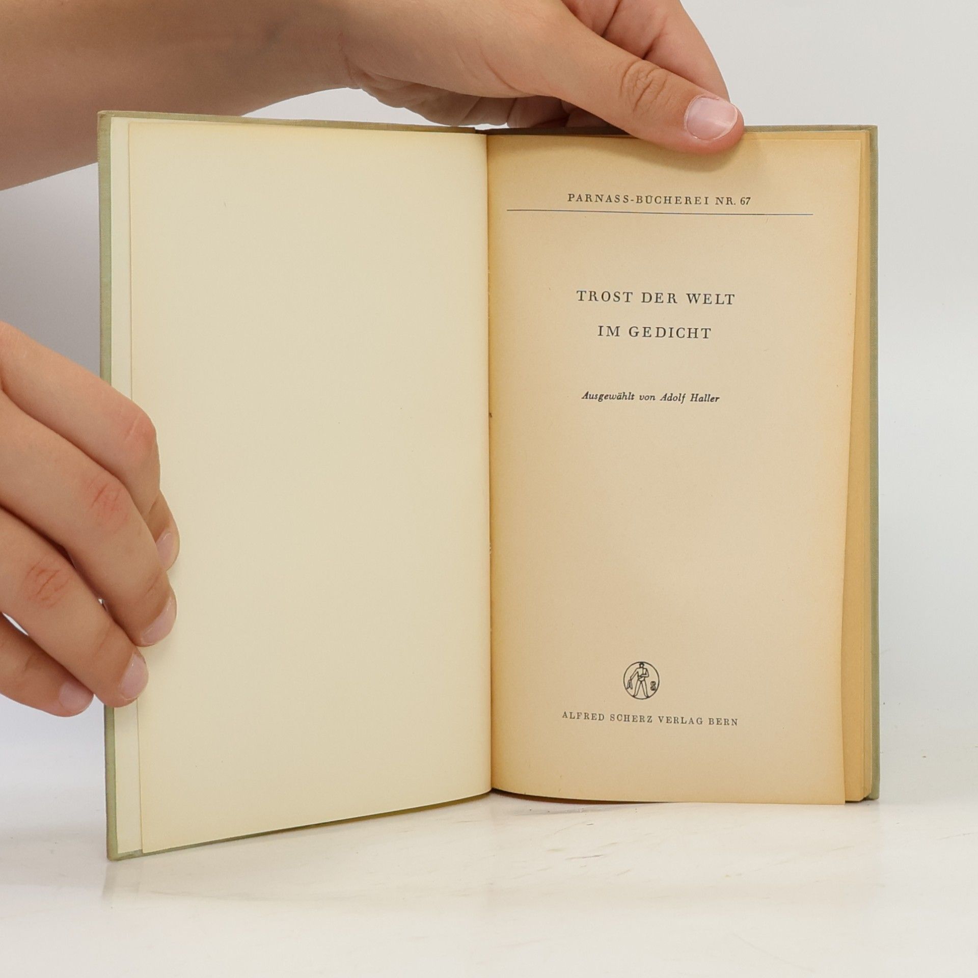Adolf Haller Trost der welt im Gedicht