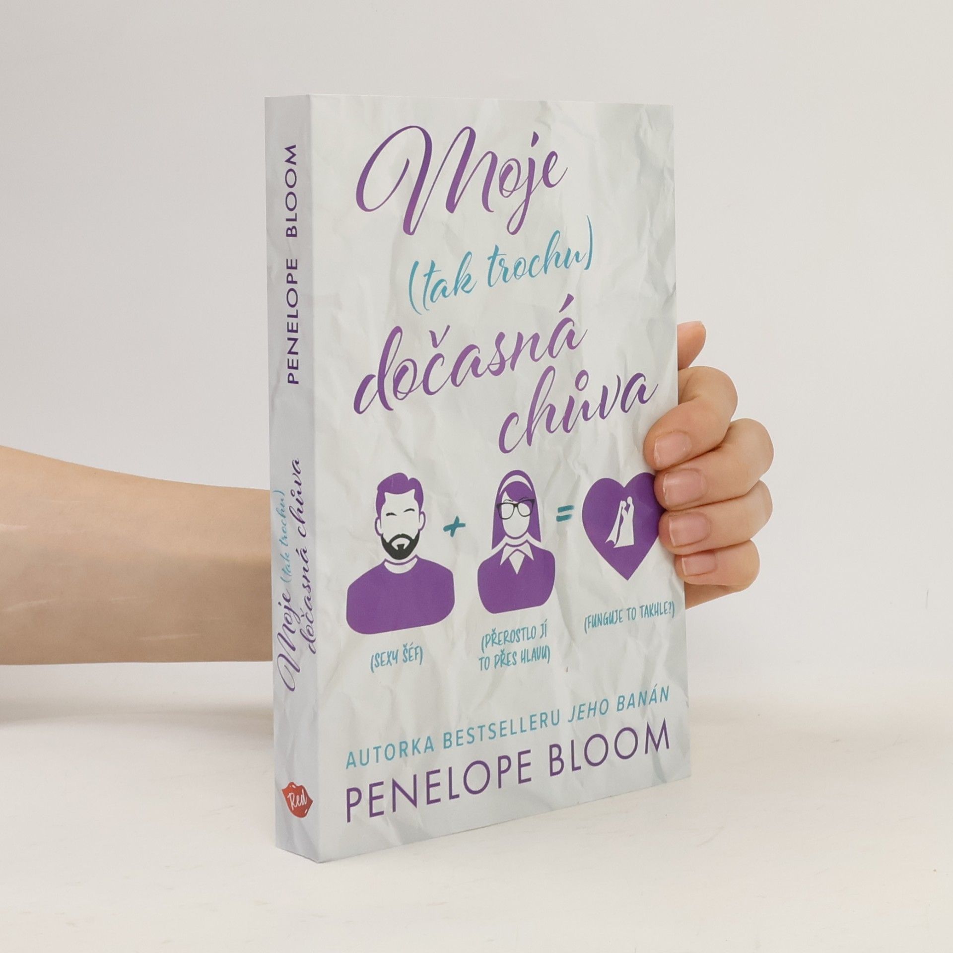 Penelope Bloom Moje (tak trochu) dočasná chůva