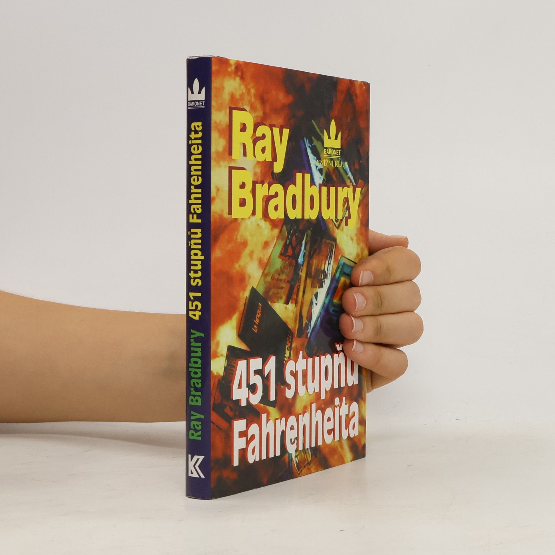 Ray Bradbury 451 stupňů Fahrenheita