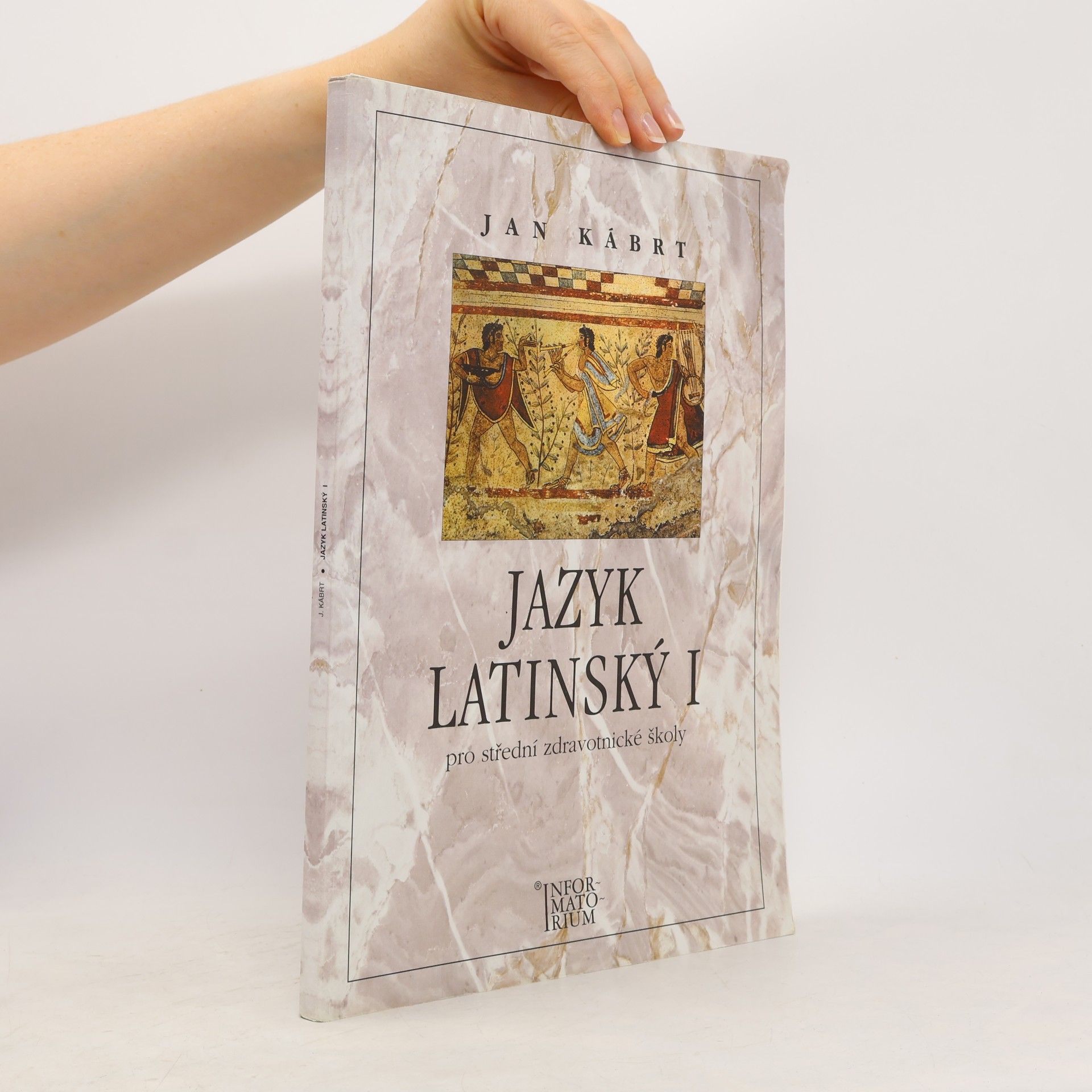 Jan Kábrt Jazyk latinský I pro střední zdravotnické školy