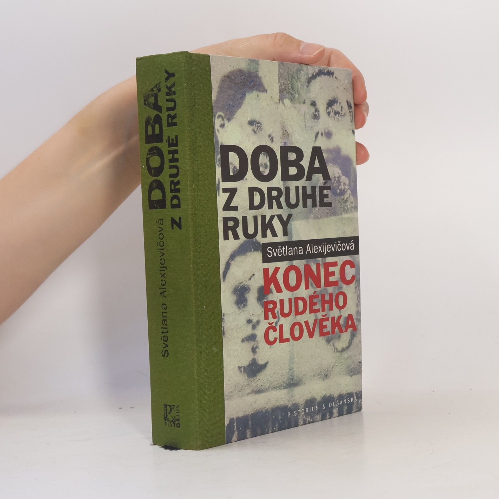 Světlana Alexandrovna Alexijevič Doba z druhé ruky. Konec rudého člověka