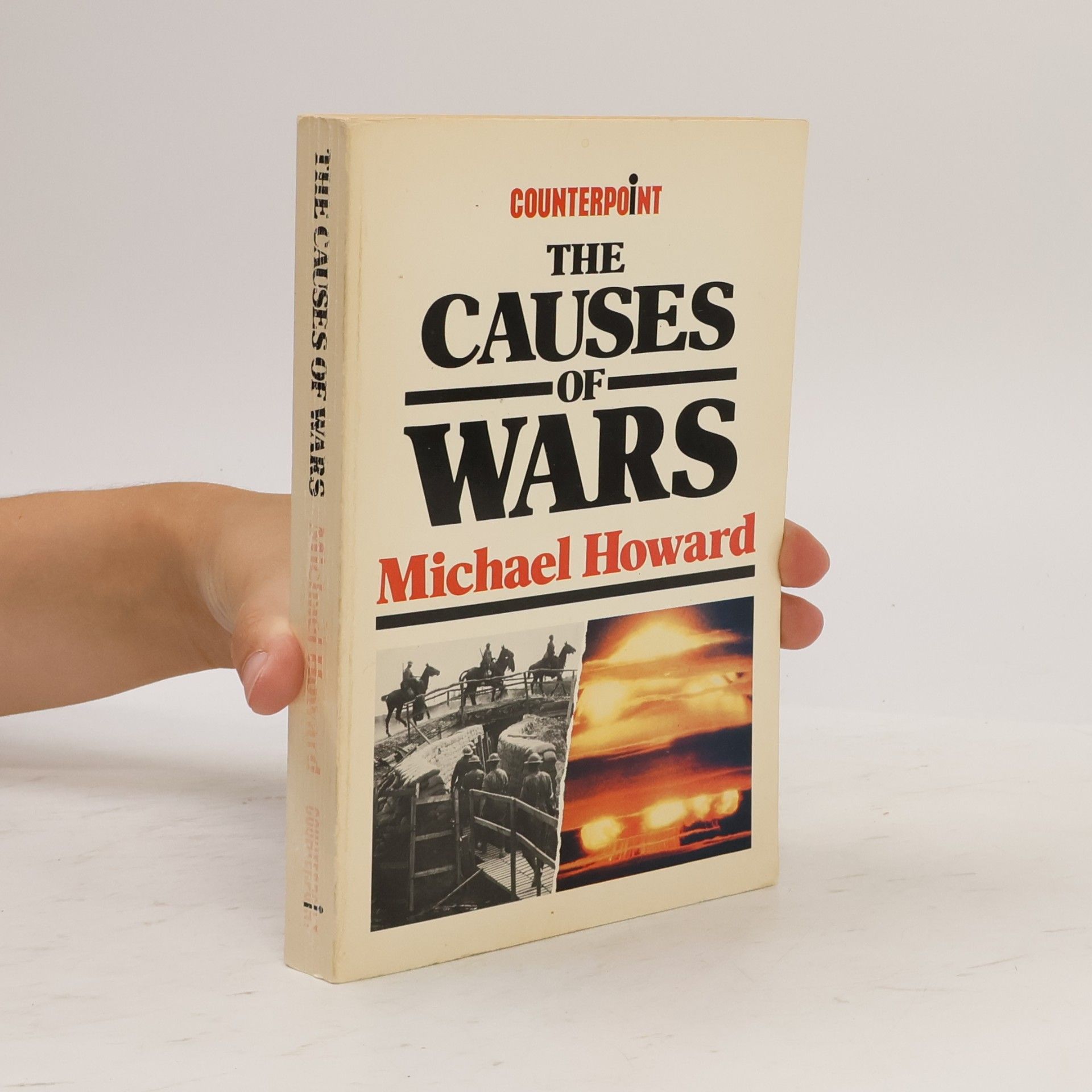 Michael Eliot Howard The Causes of Wars and Other Essays