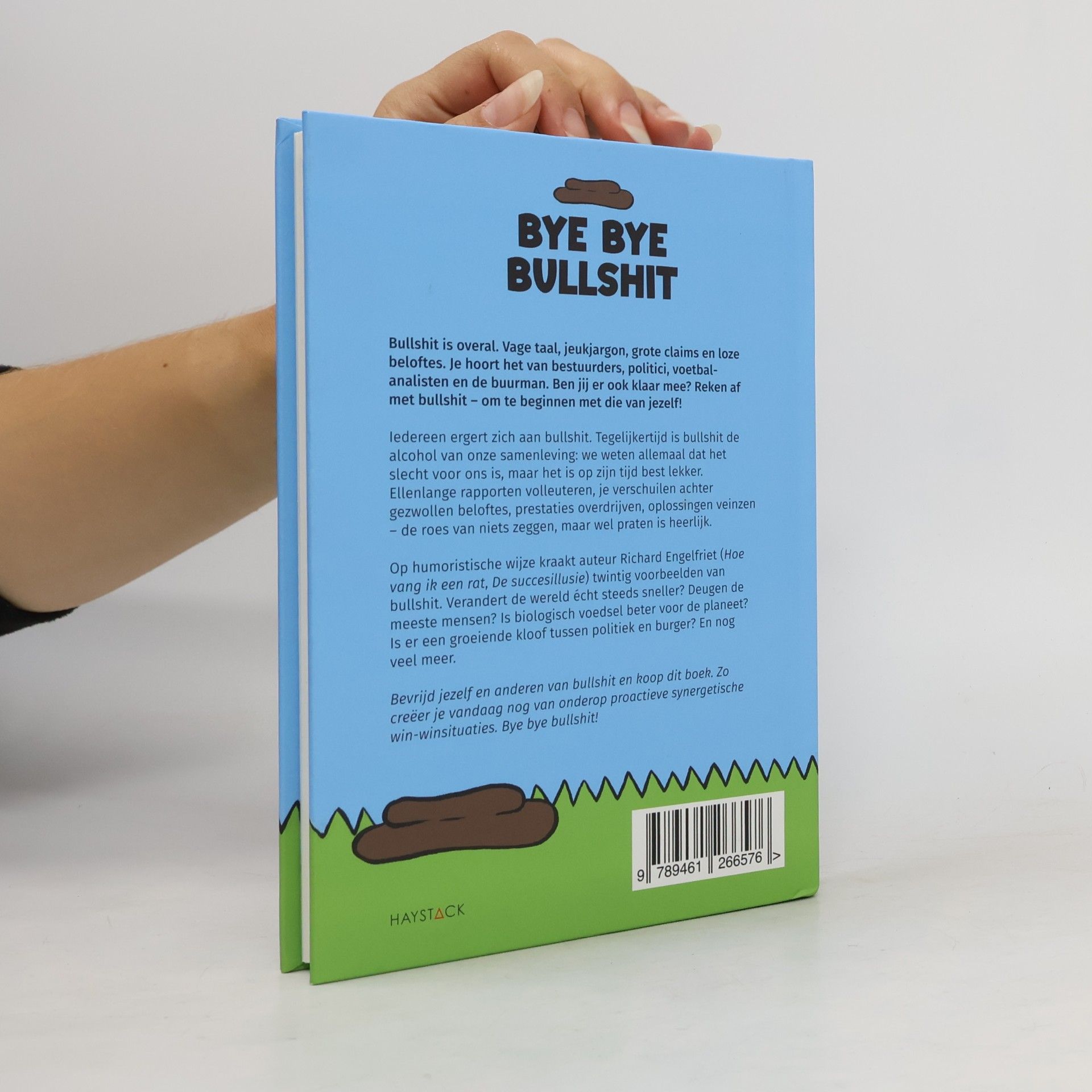 Richard Engelfriet Bye bye bullshit