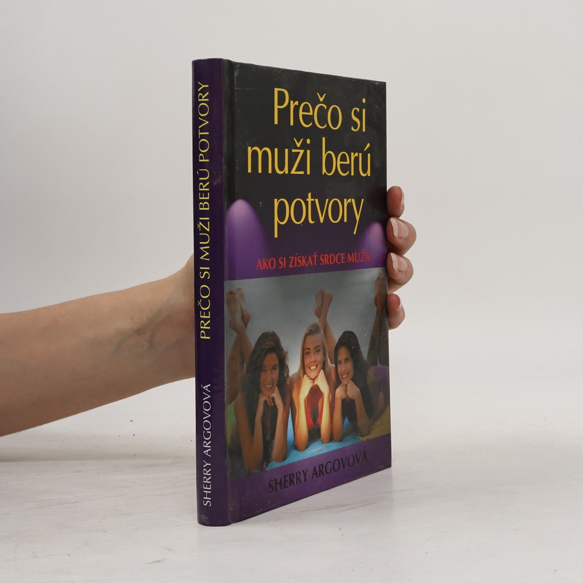 Sherry Argov Prečo si muži berú potvory