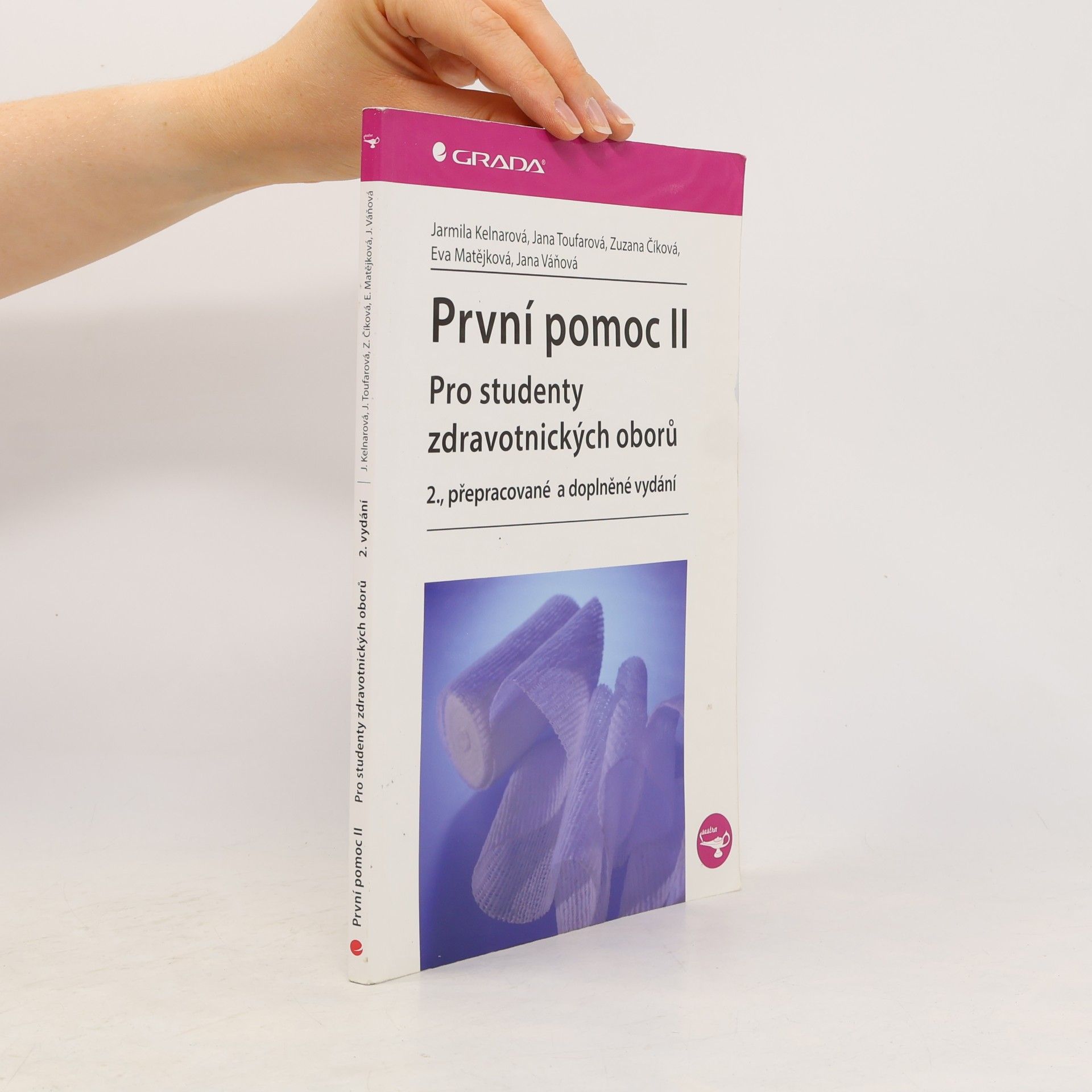 Zuzana Číková První pomoc pro studenty zdravotnických oborů ll. 2. přepracované a doplněné vydání